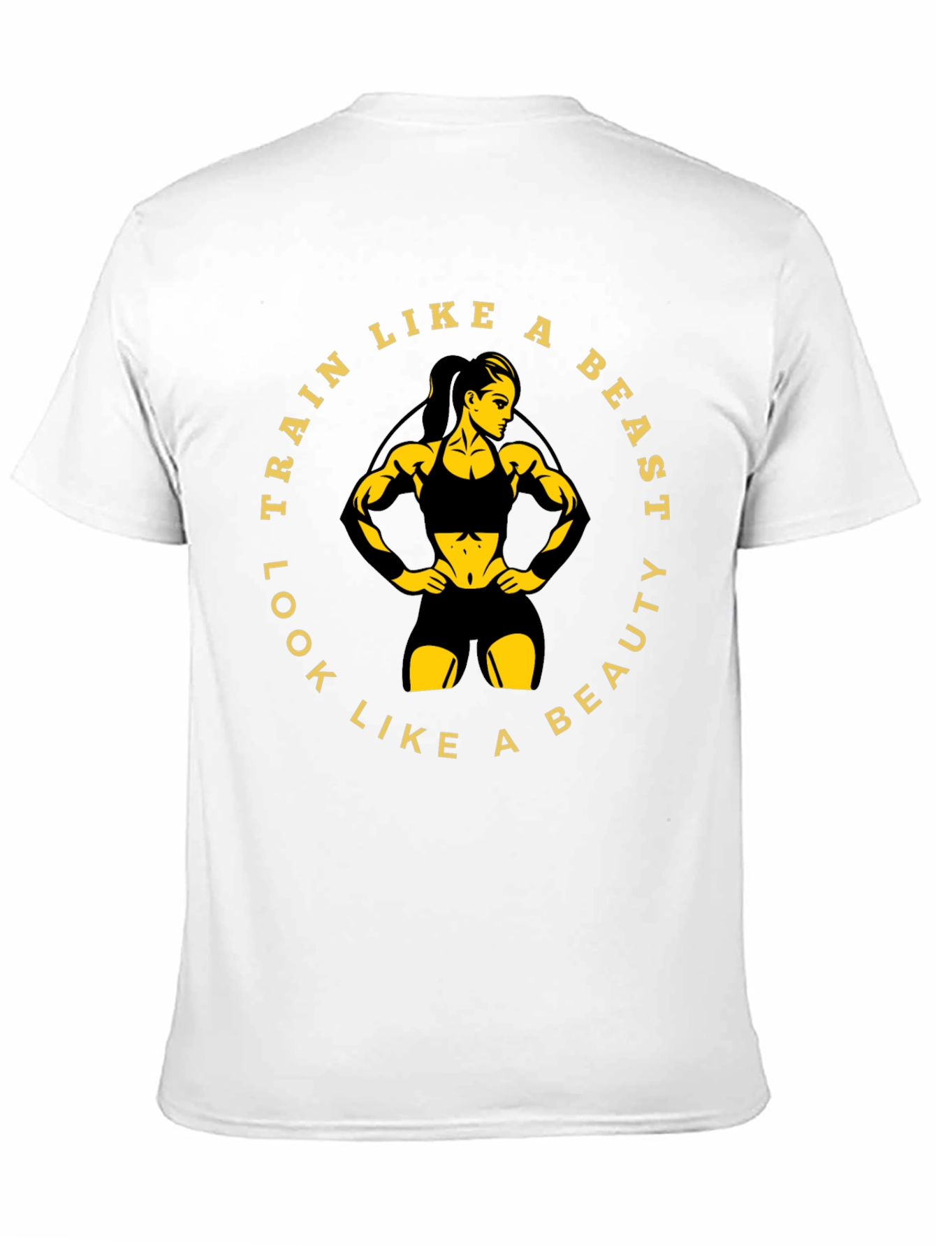 Train Like a Beast Look Like a Beauty T-Shirt