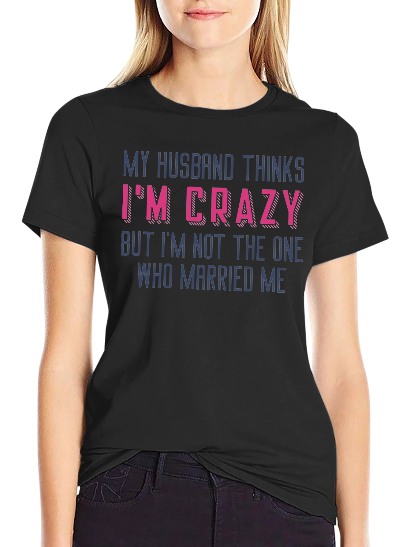 Funny Wife Crazy Husband Graphic Tee