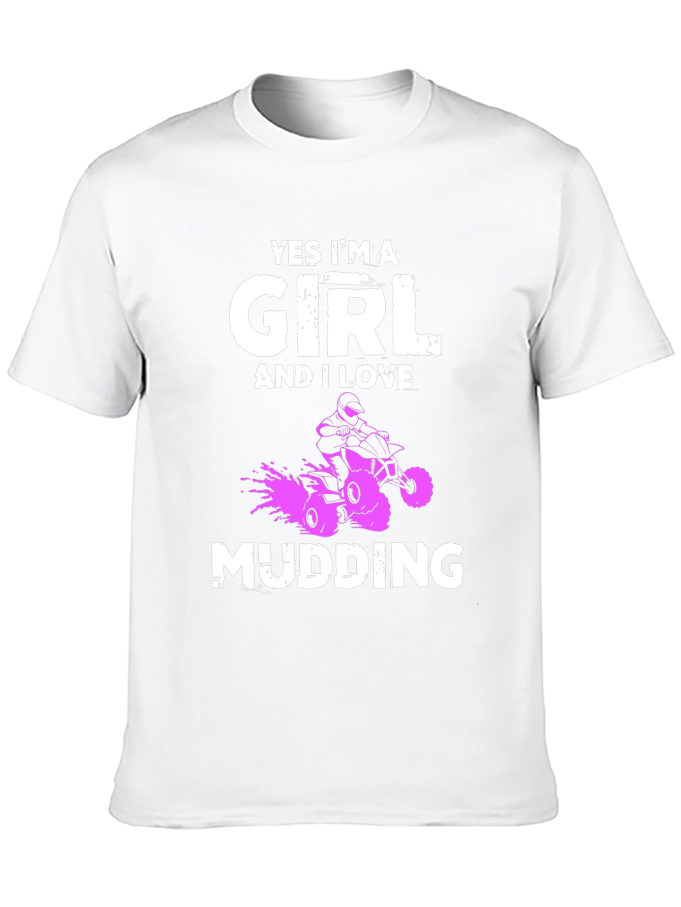Yes Im A Girl Mudding T-Shirt