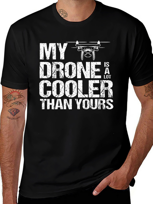 My Drone is Cooler Than Yours Black T-Shirt