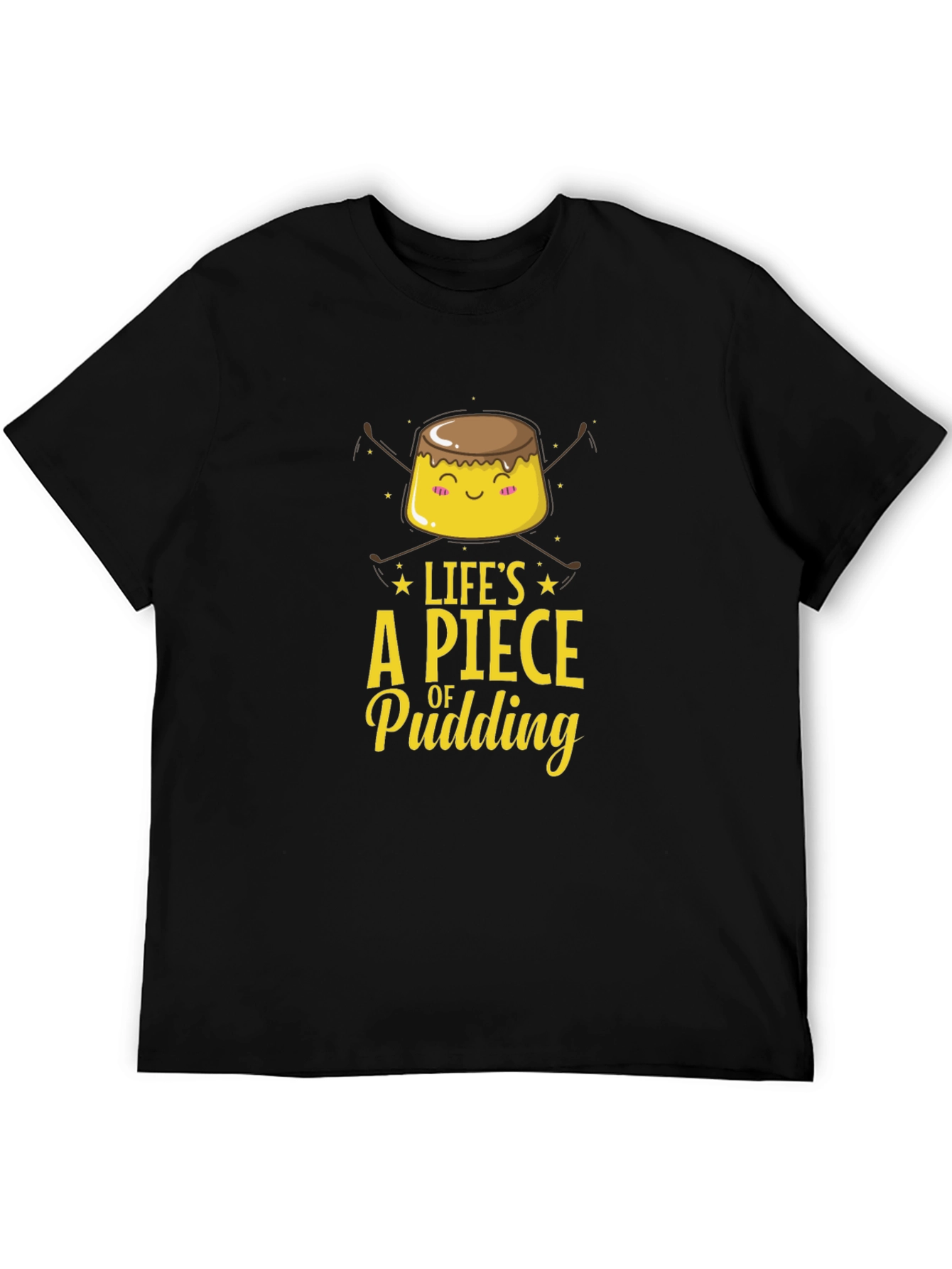 Lifes a Piece of Pudding Graphic Tee
