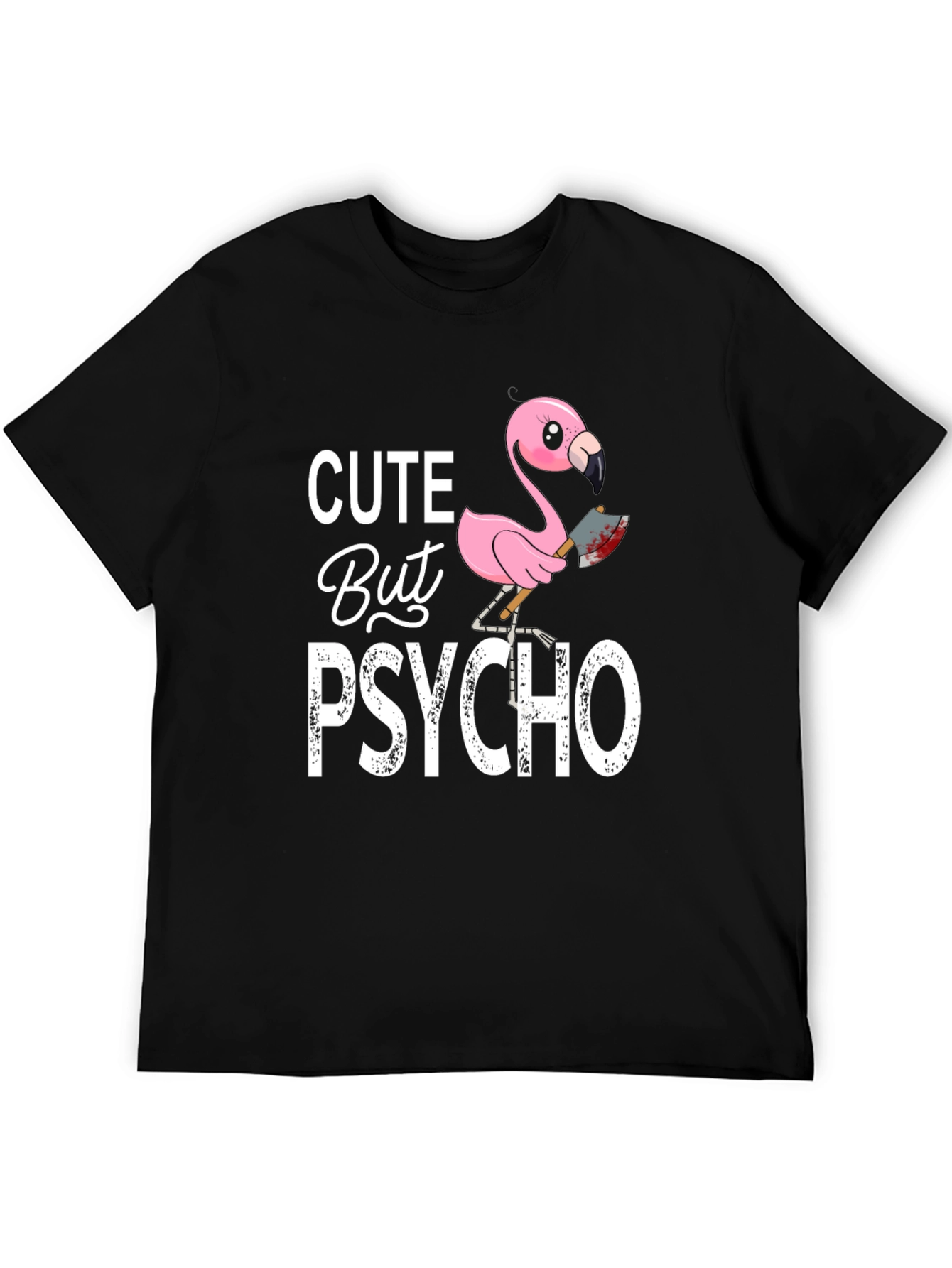 Cute But Psycho Flamingo Graphic Tee - Black