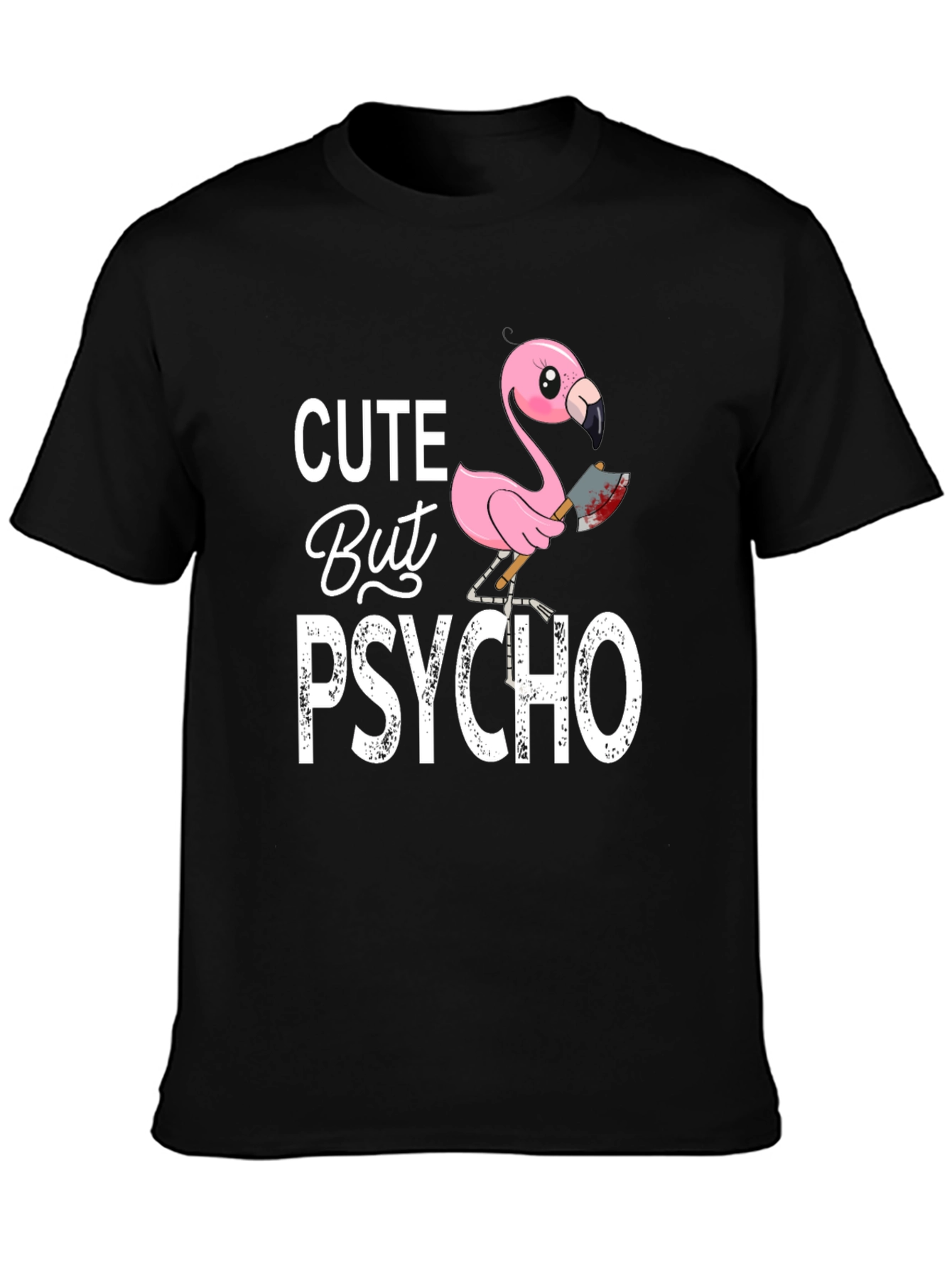 Cute But Psycho Flamingo Graphic Tee - Black