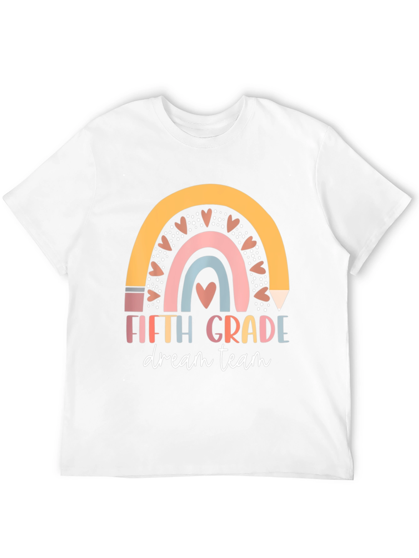 Fifth Grade Dream Team Teacher Rainbow Shirt