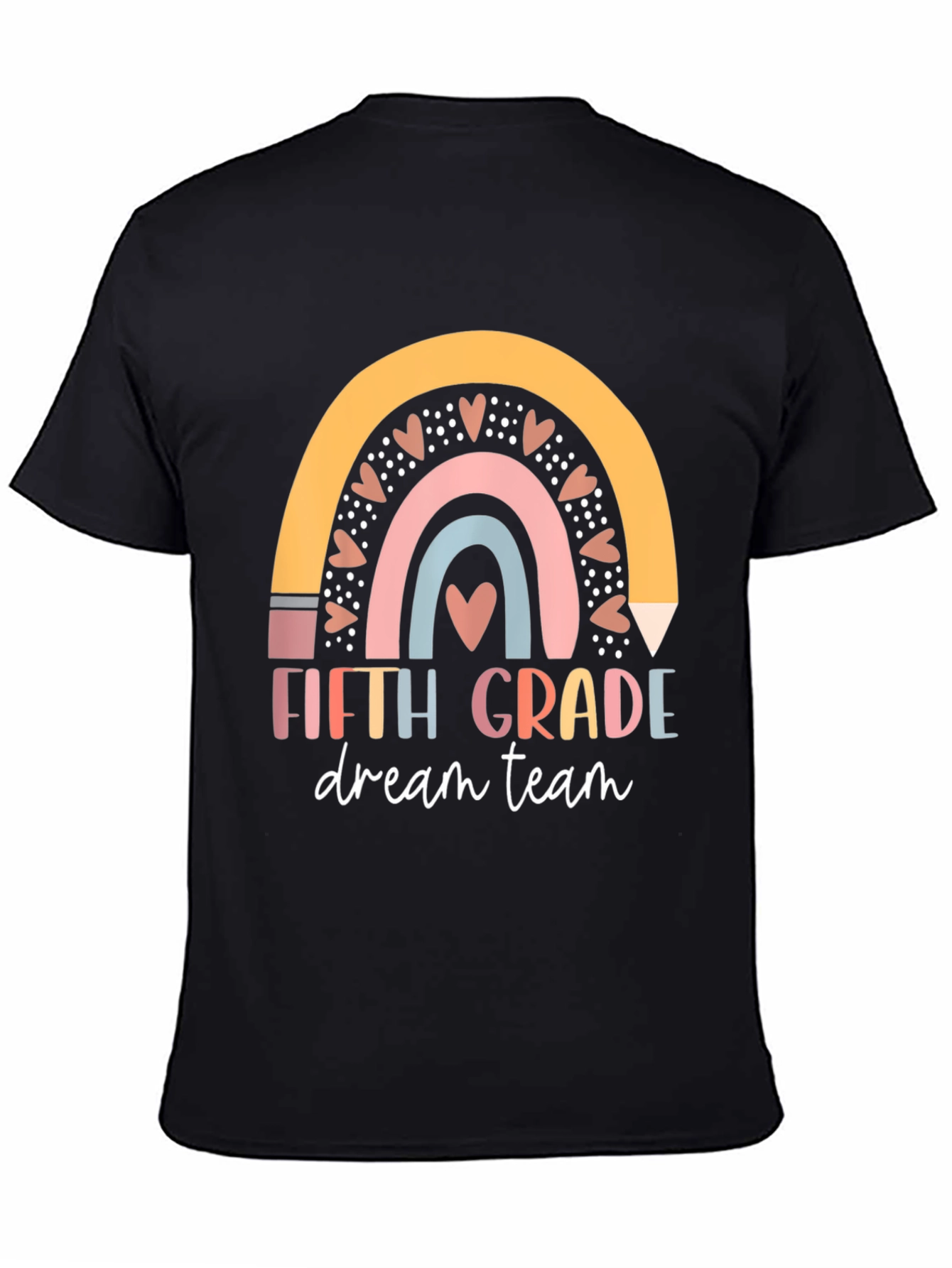 Fifth Grade Dream Team Teacher Rainbow Shirt