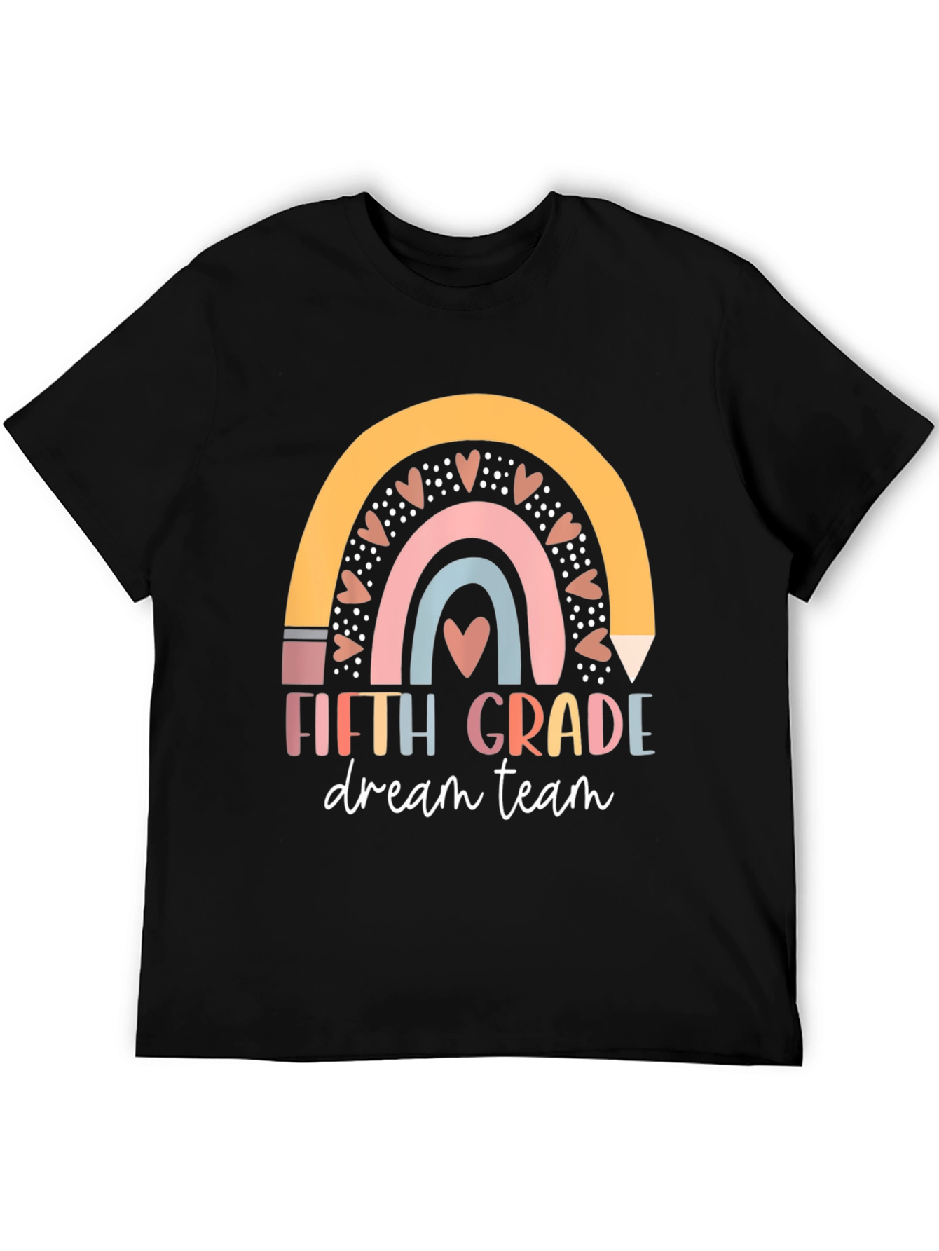 Fifth Grade Dream Team Teacher Rainbow Shirt