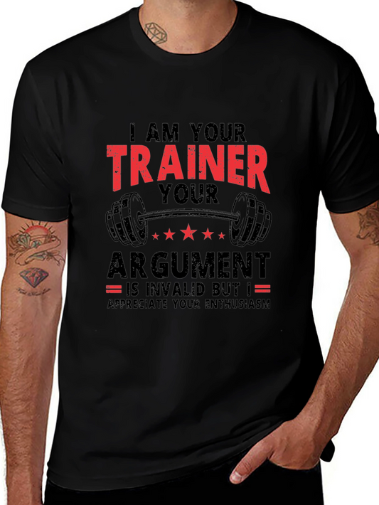 Trainer Argument T-Shirt: Funny Gym Workout Tee