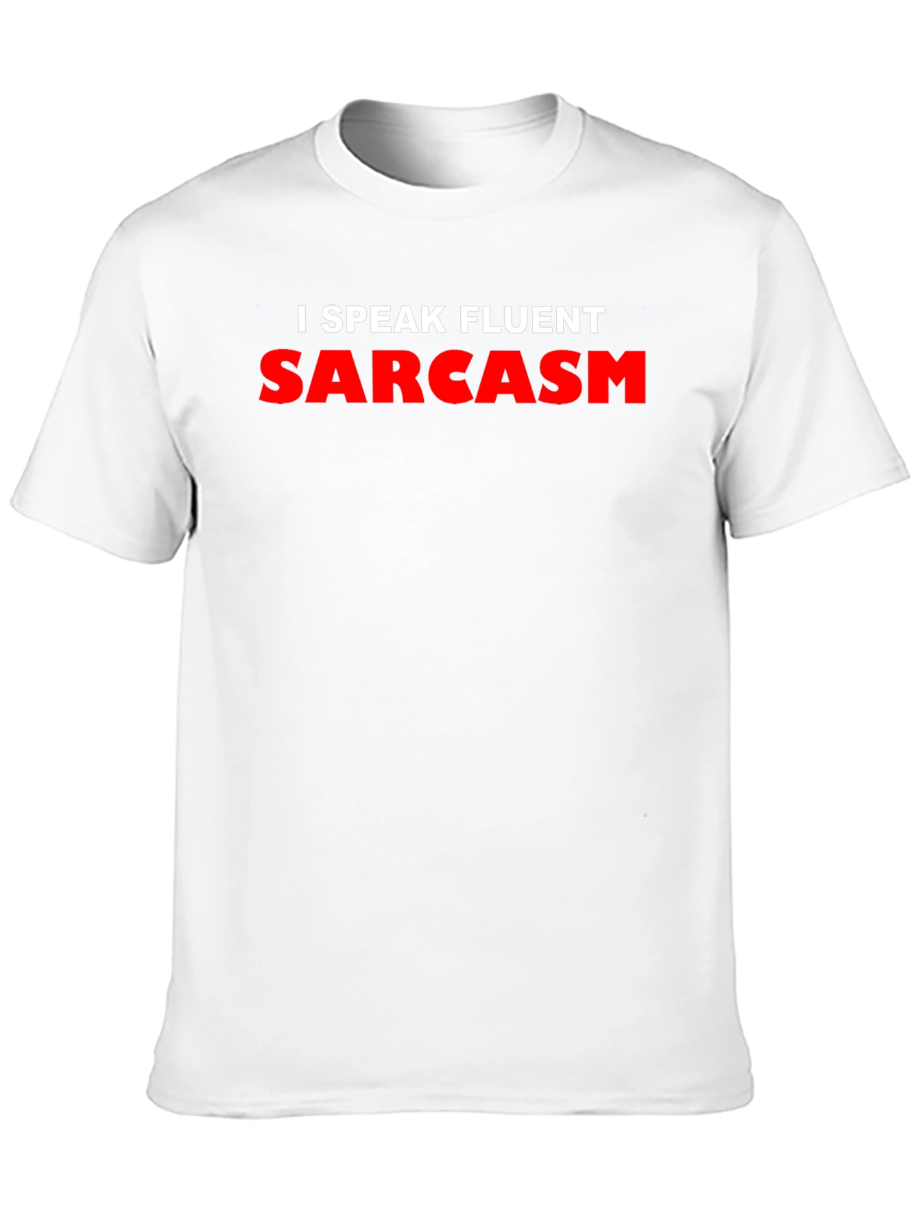 I Speak Fluent Sarcasm Graphic T-Shirt - Black