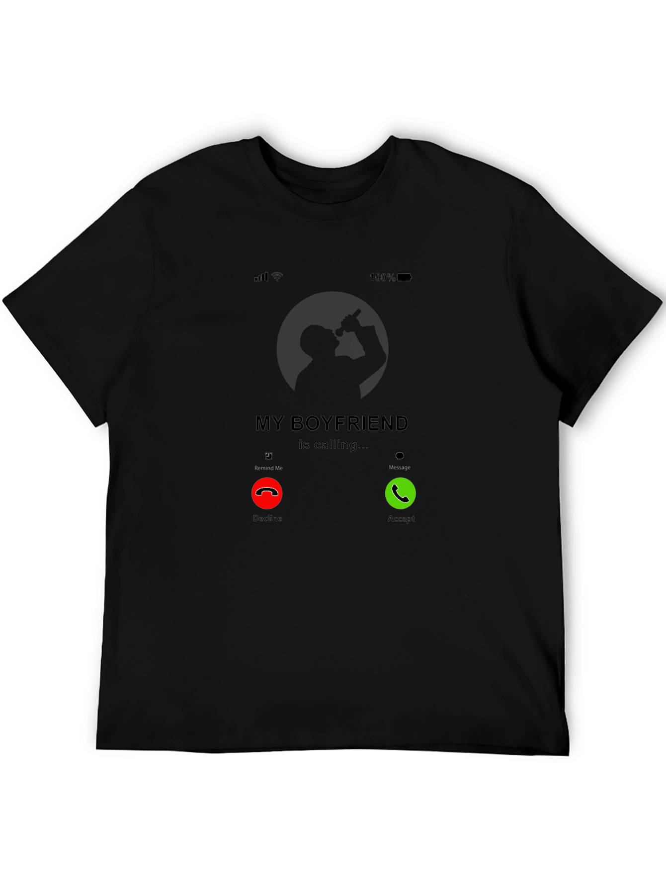 My Boyfriend is Calling T-Shirt