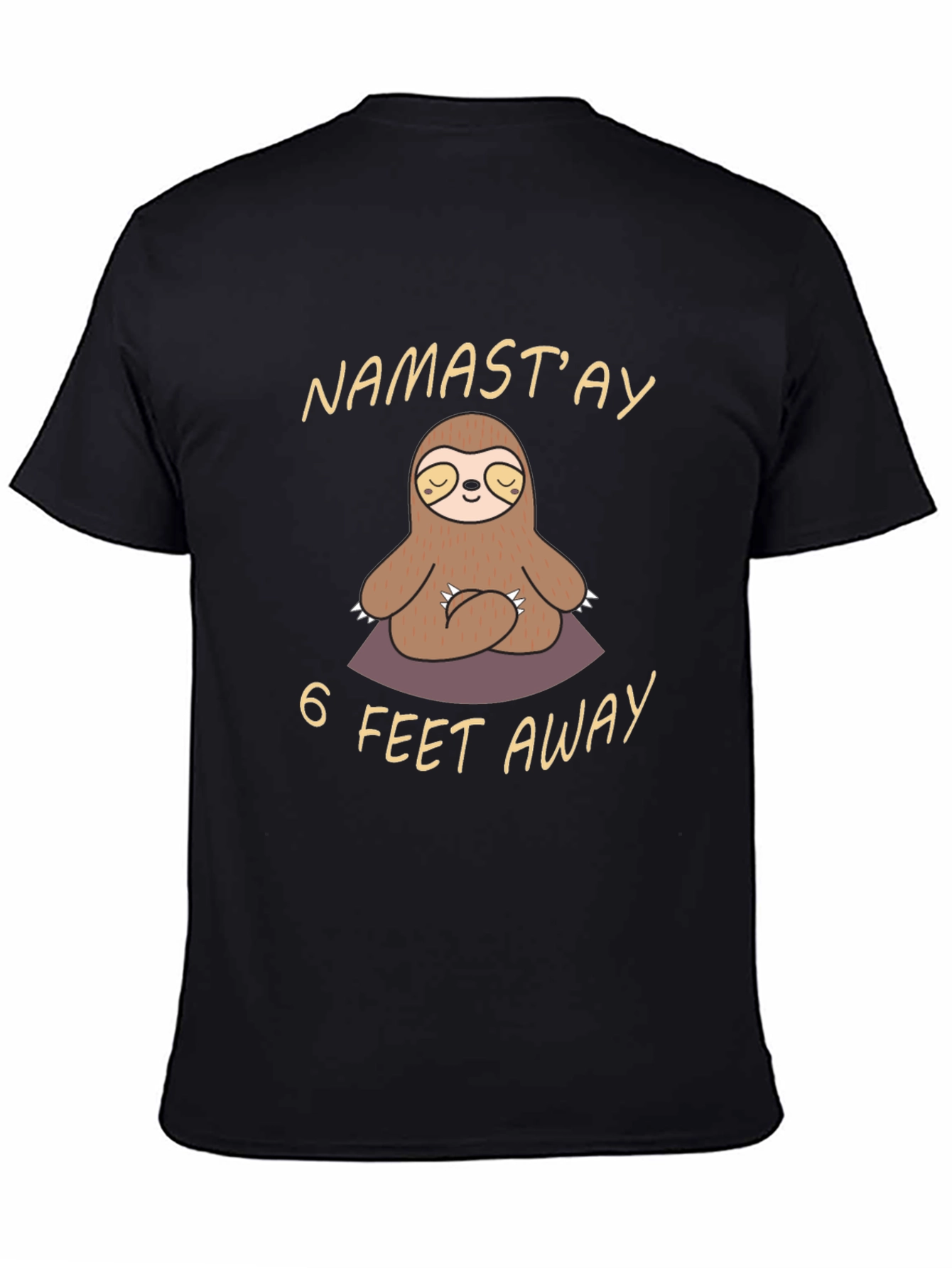 Namastay 6 Feet Away Sloth T-Shirt