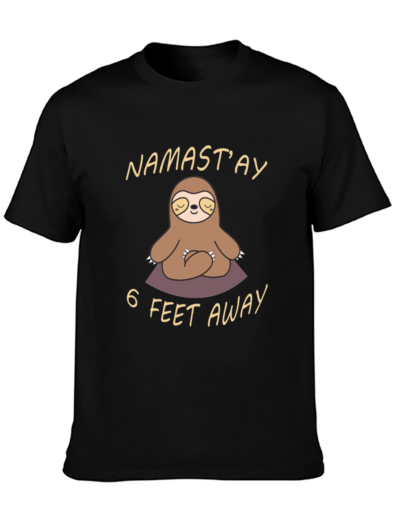 Namastay 6 Feet Away Sloth T-Shirt