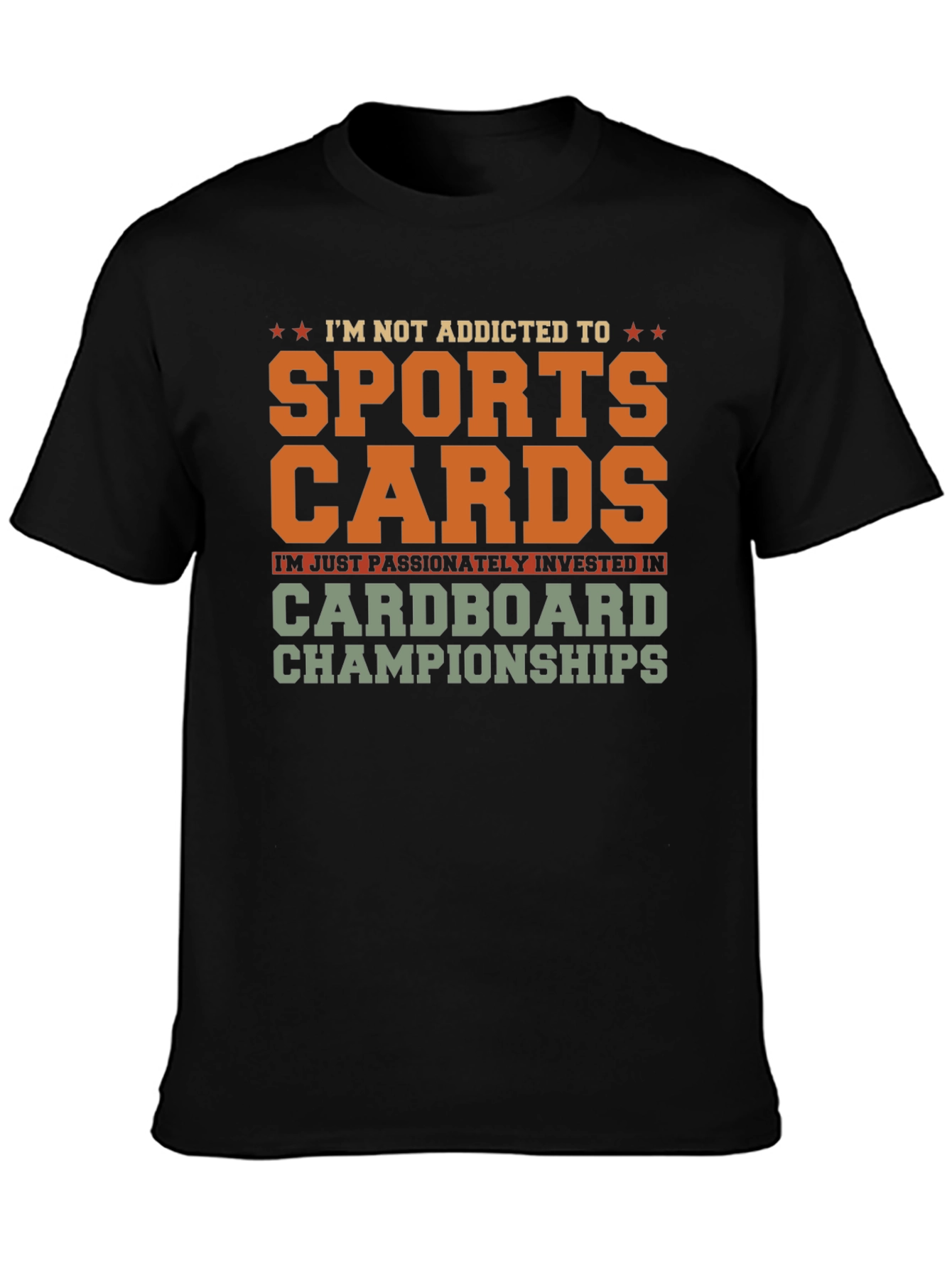 Sports Cards Addict T-Shirt - Cardboard Championships