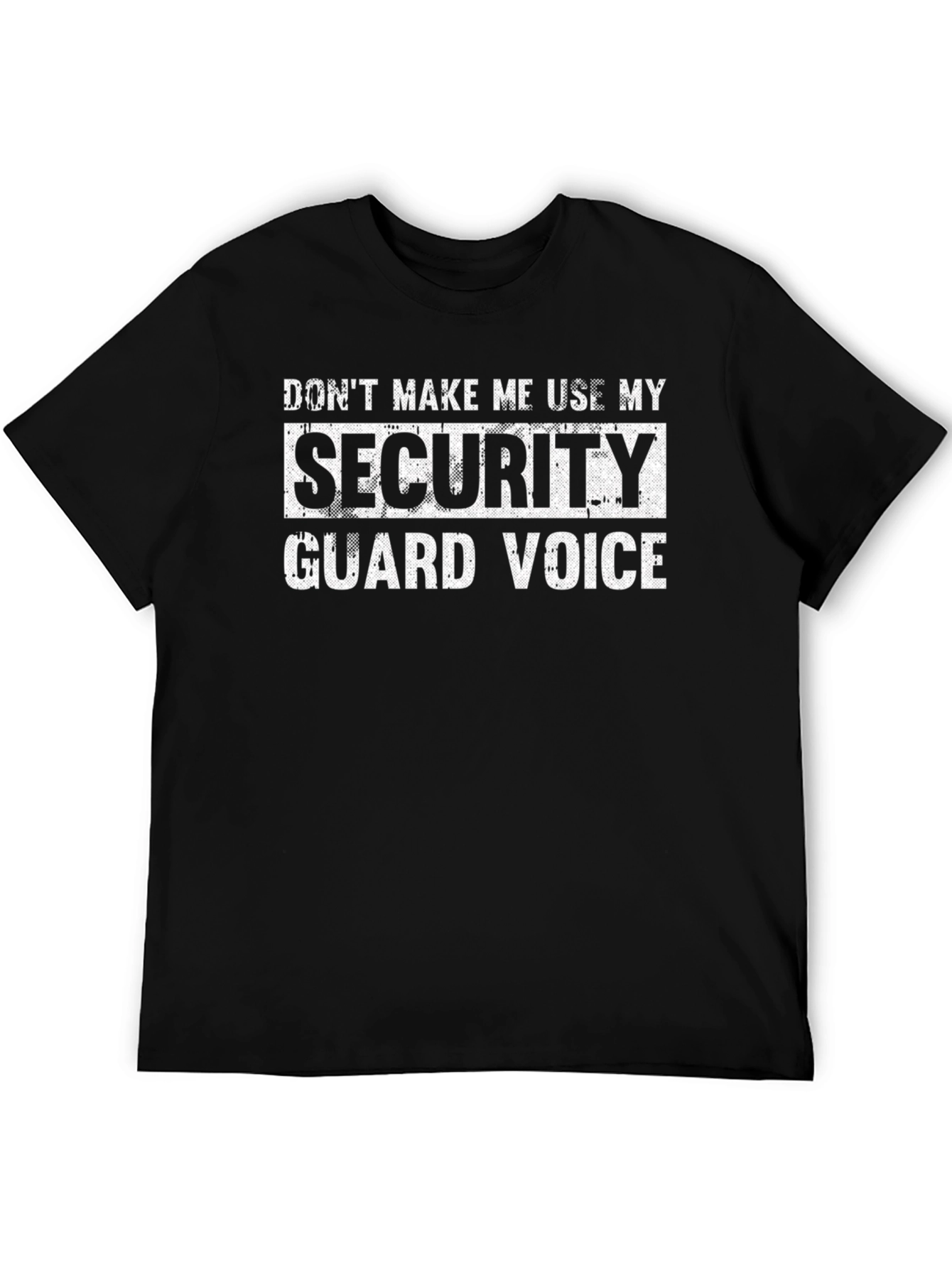 Security Guard Voice T-Shirt