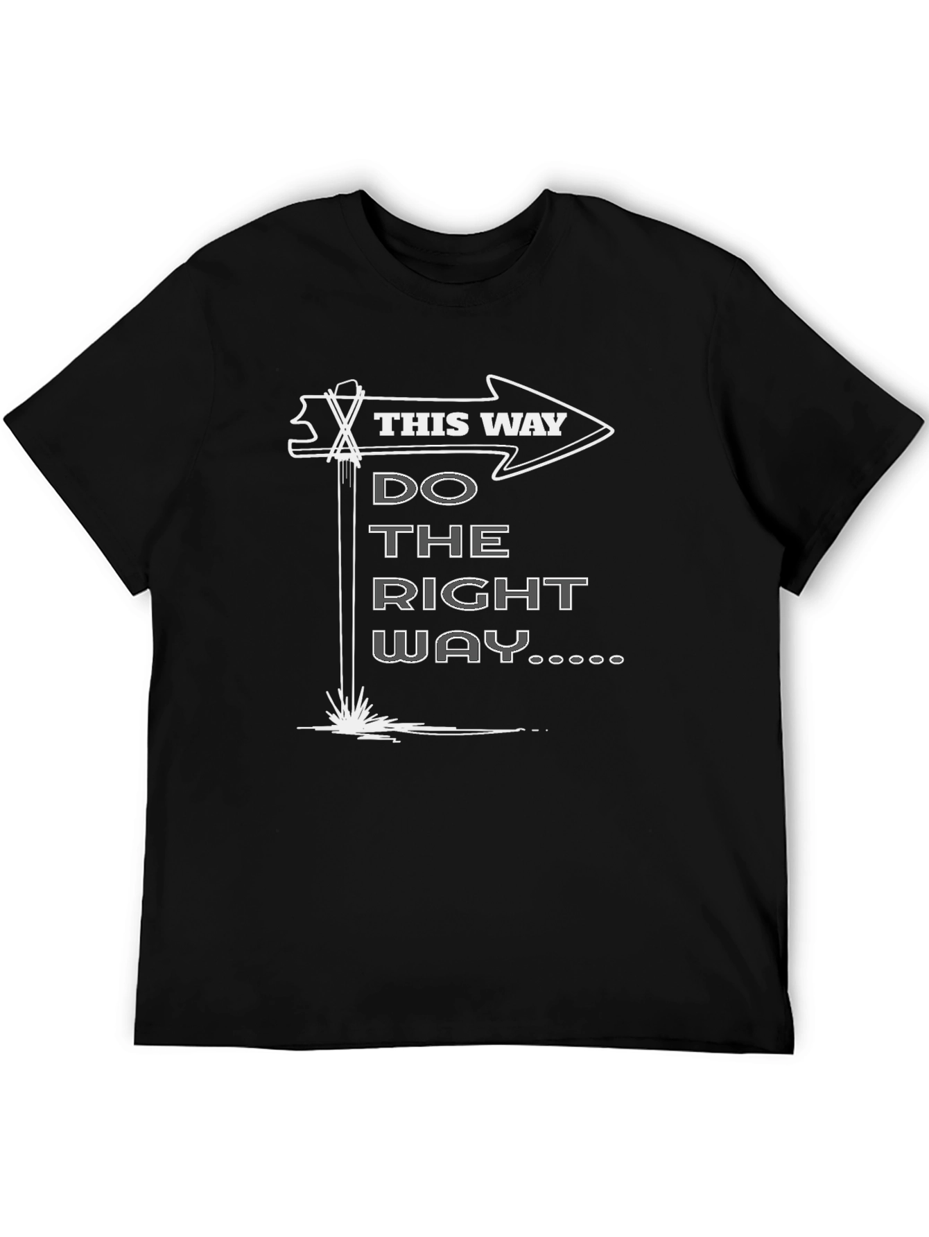 Do The Right Way T-Shirt - Black Cotton