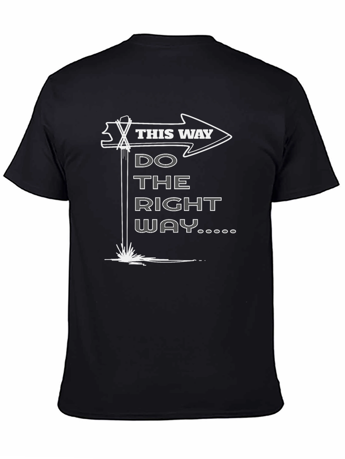 Do The Right Way T-Shirt - Black Cotton