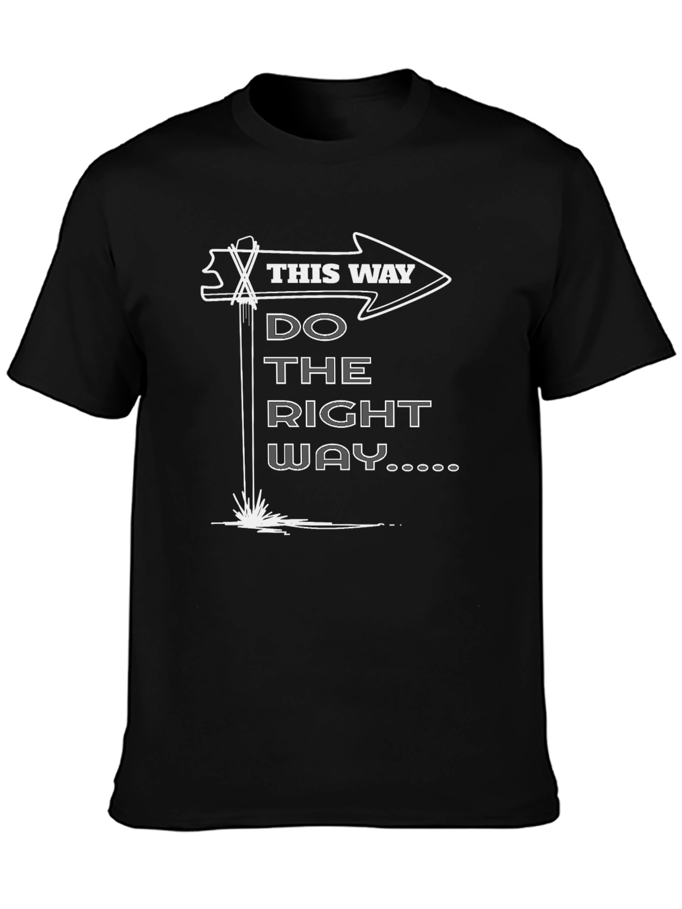 Do The Right Way T-Shirt - Black Cotton