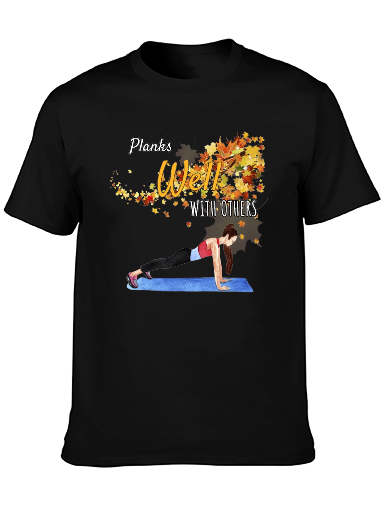 Planks Well With Others Graphic Tee