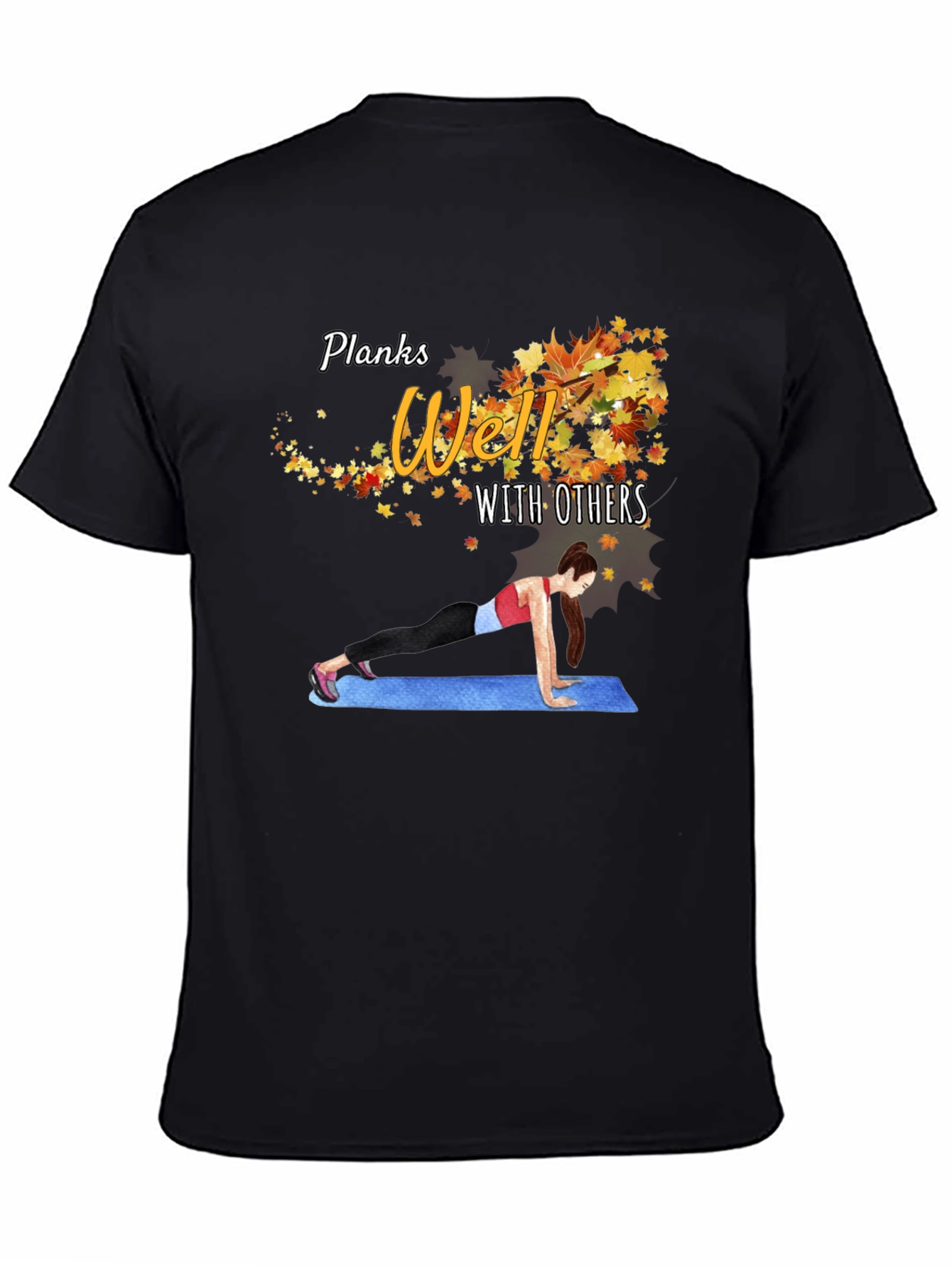 Planks Well With Others Graphic Tee