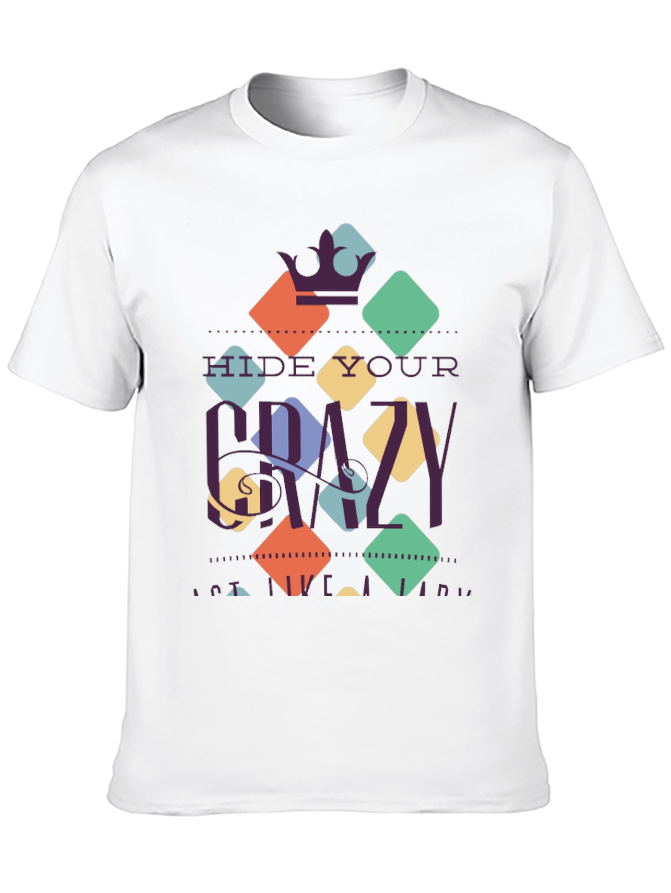 Hide Your Crazy Mens Black Graphic Tee