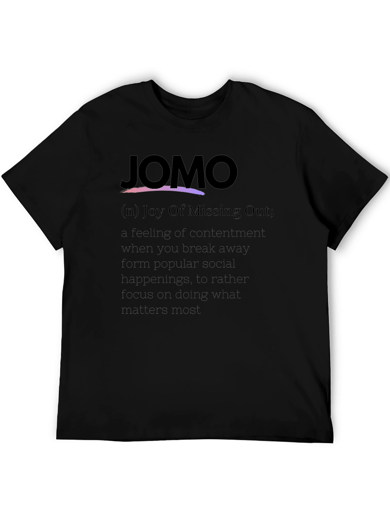 JOMO Joy Of Missing Out Graphic Tee