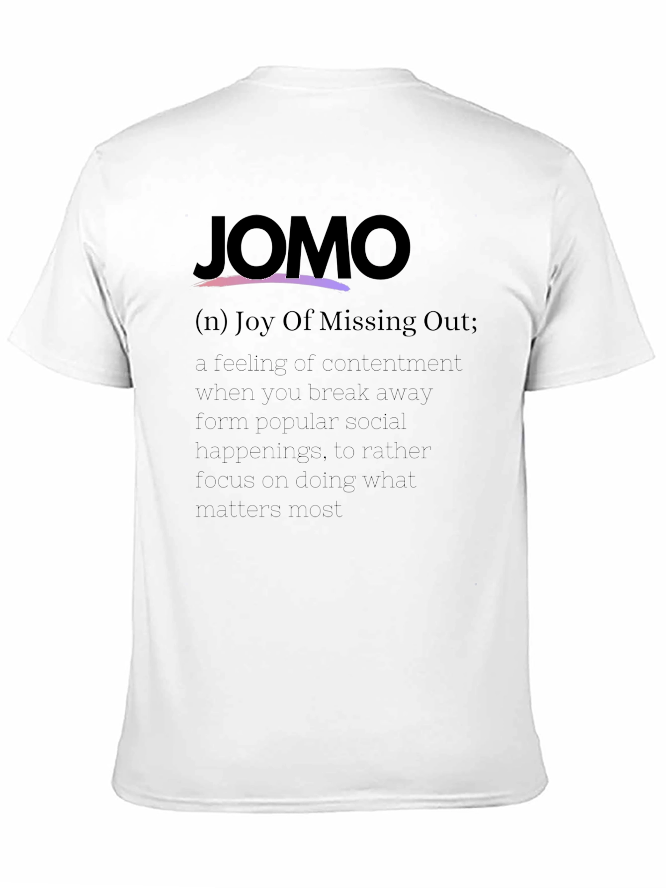 JOMO Joy Of Missing Out Graphic Tee