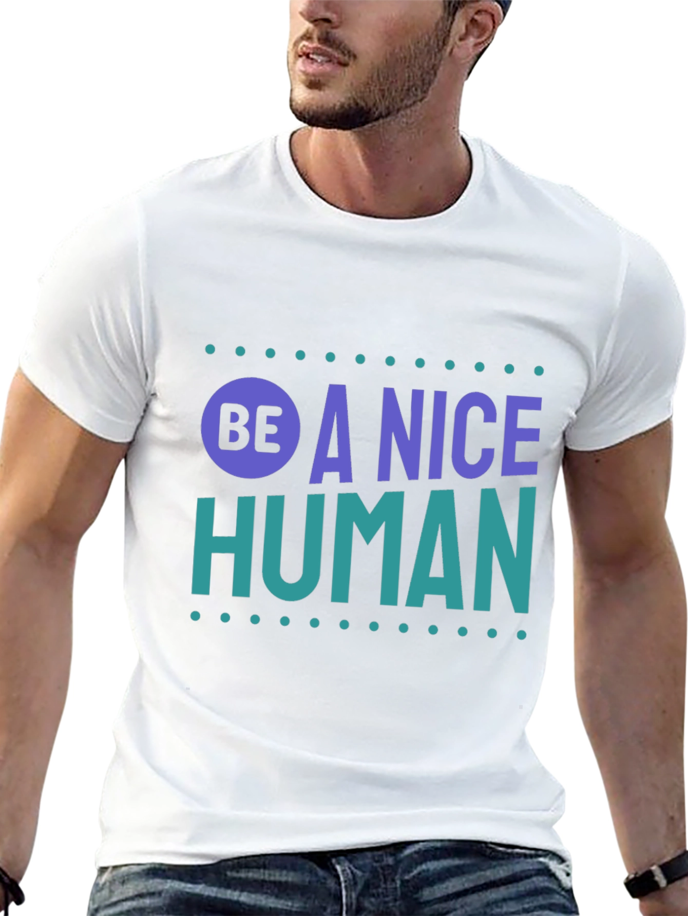 Be A Nice Human T-Shirt - Positive Message Tee