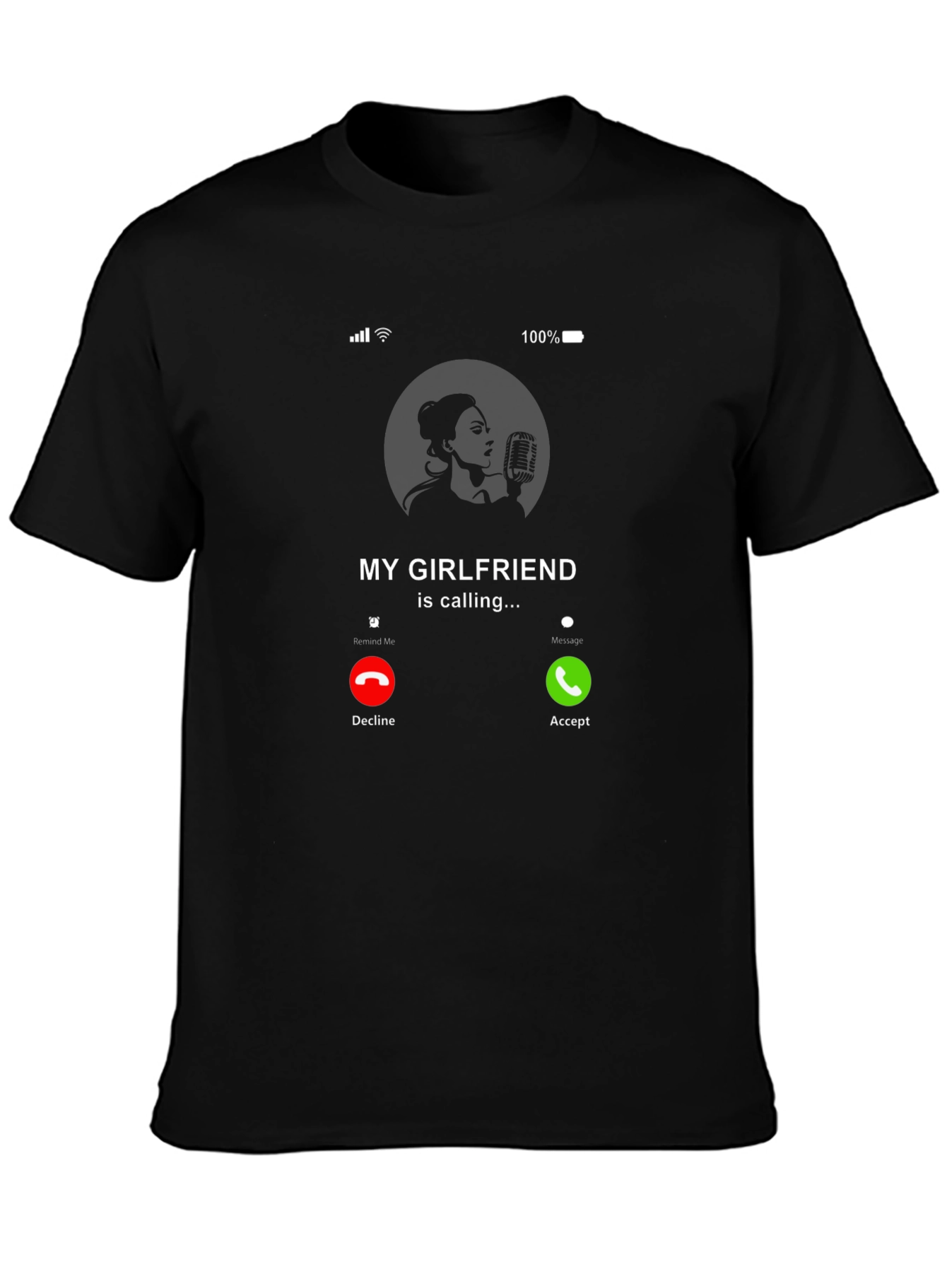 My Girlfriend is Calling Graphic T-Shirt