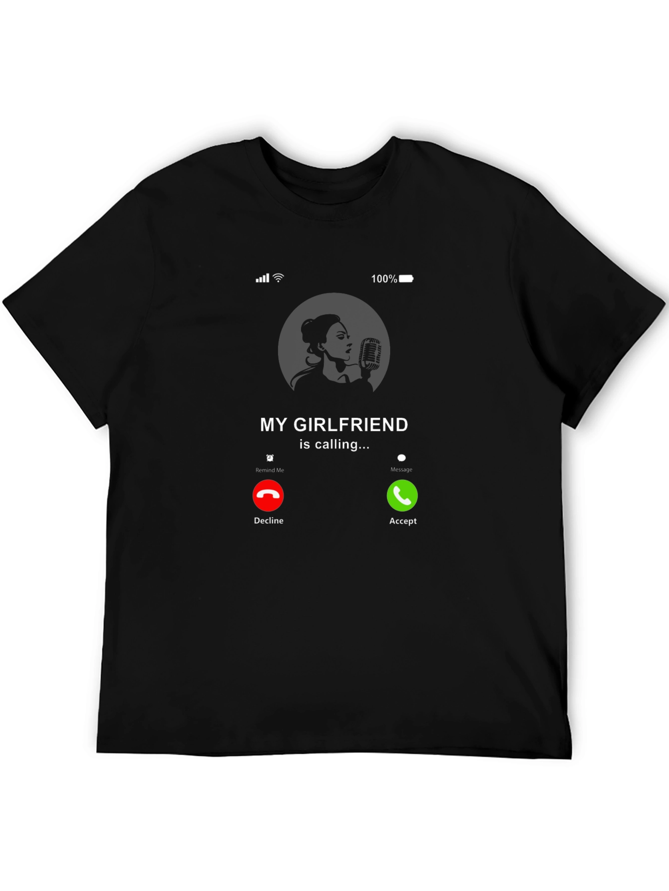 My Girlfriend is Calling Graphic T-Shirt