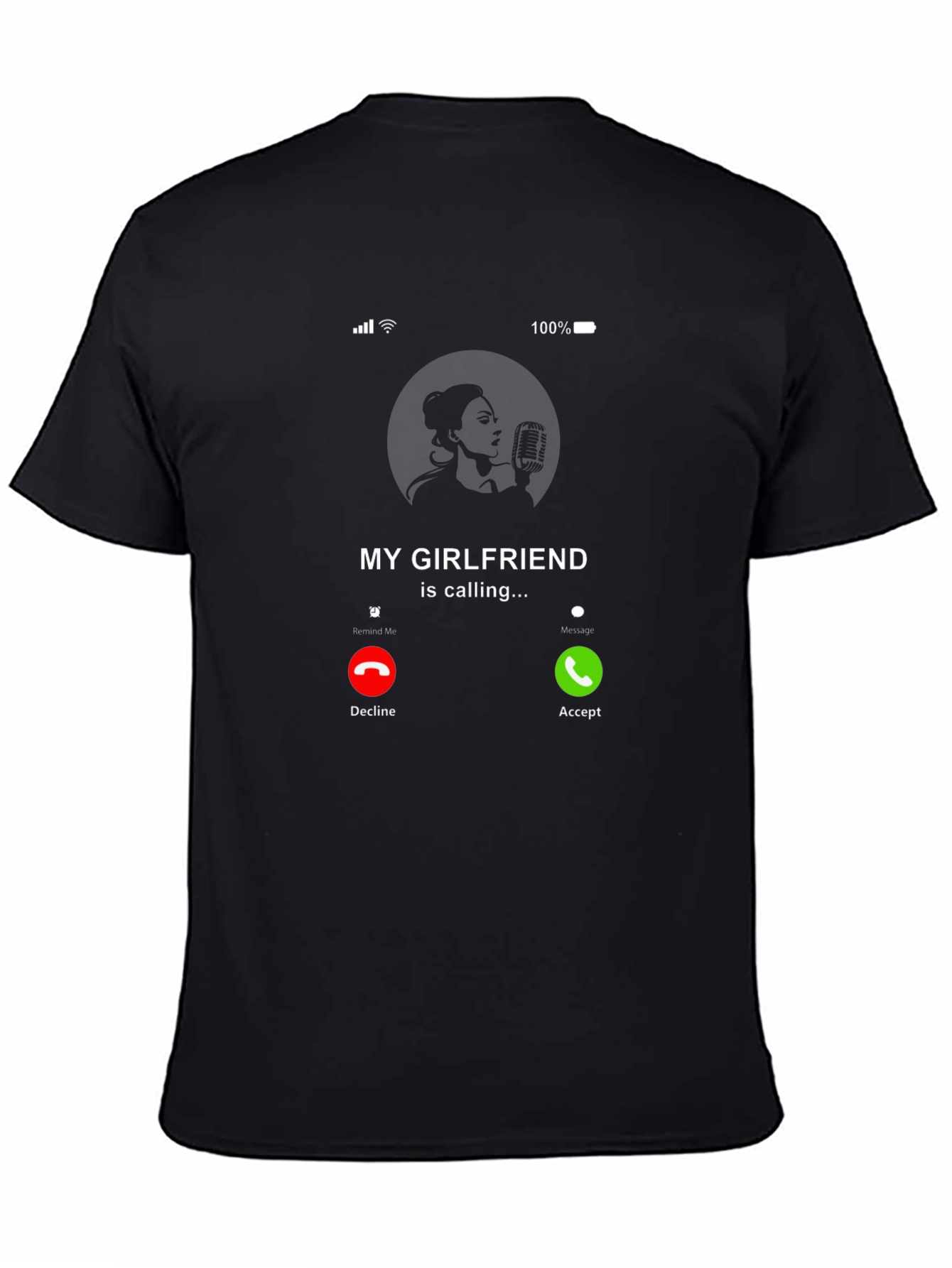 My Girlfriend is Calling Graphic T-Shirt