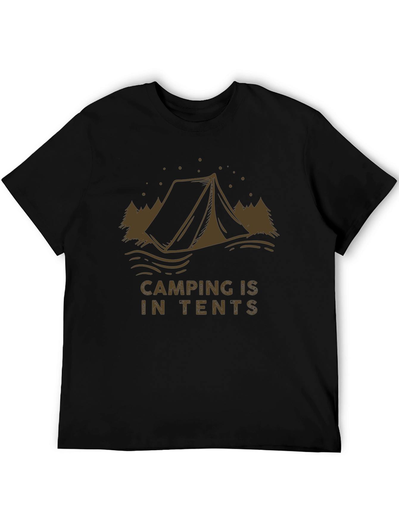 Camping is in Tents Graphic Tee - Black