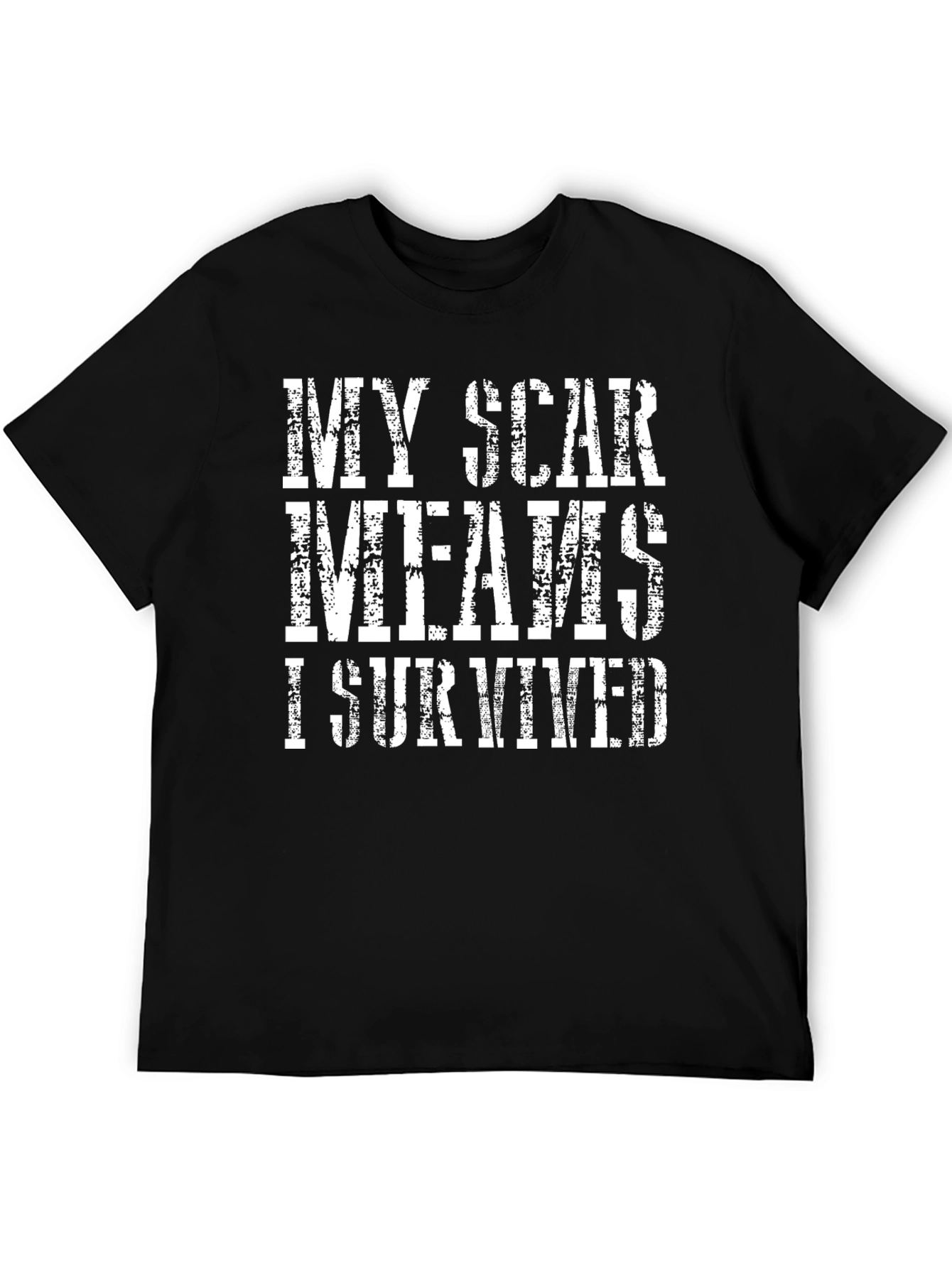 My Scar Means I Survived T-Shirt