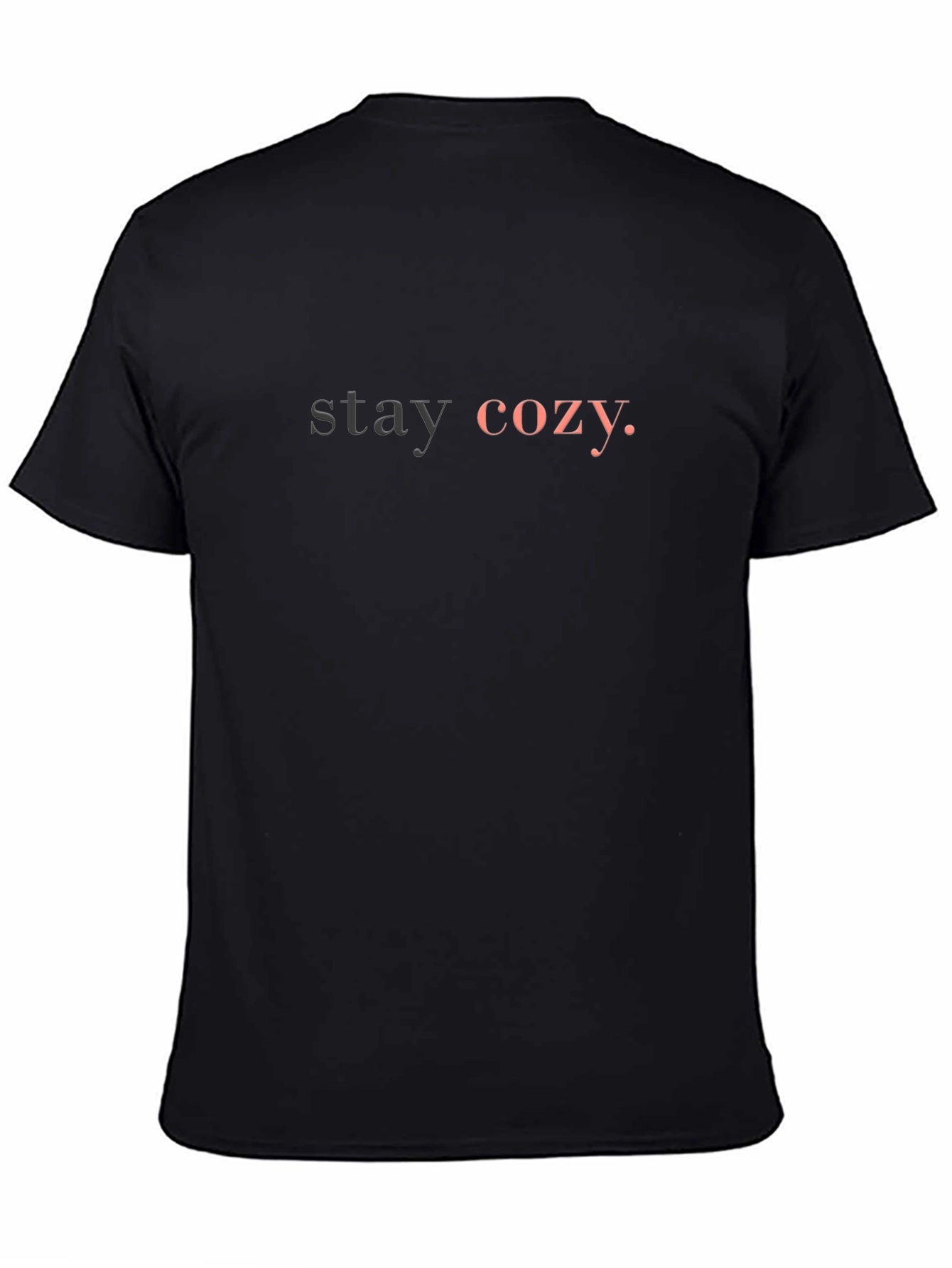 Stay Cozy Graphic T-Shirt - Stylish Comfort