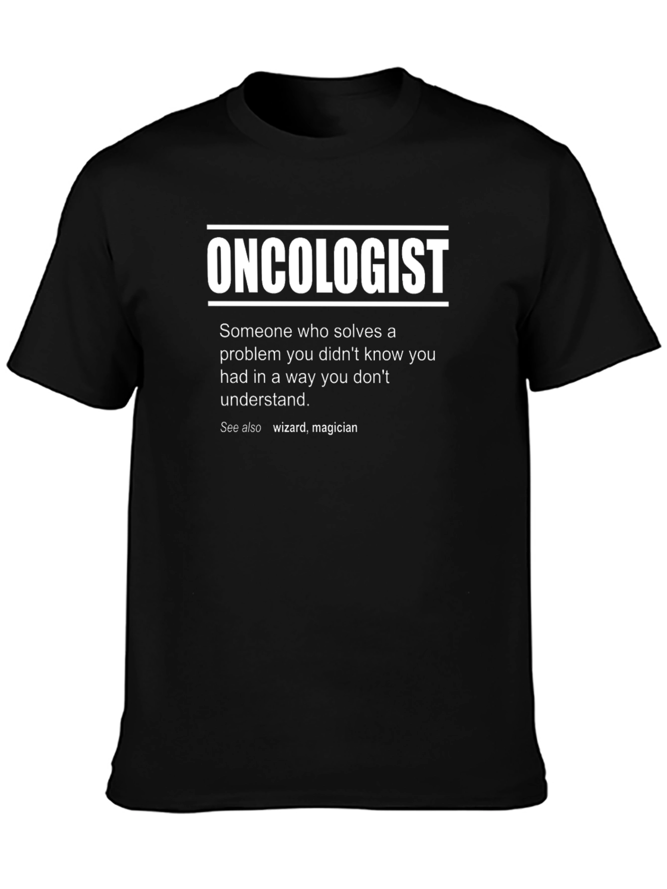Oncologist Definition Graphic T-Shirt