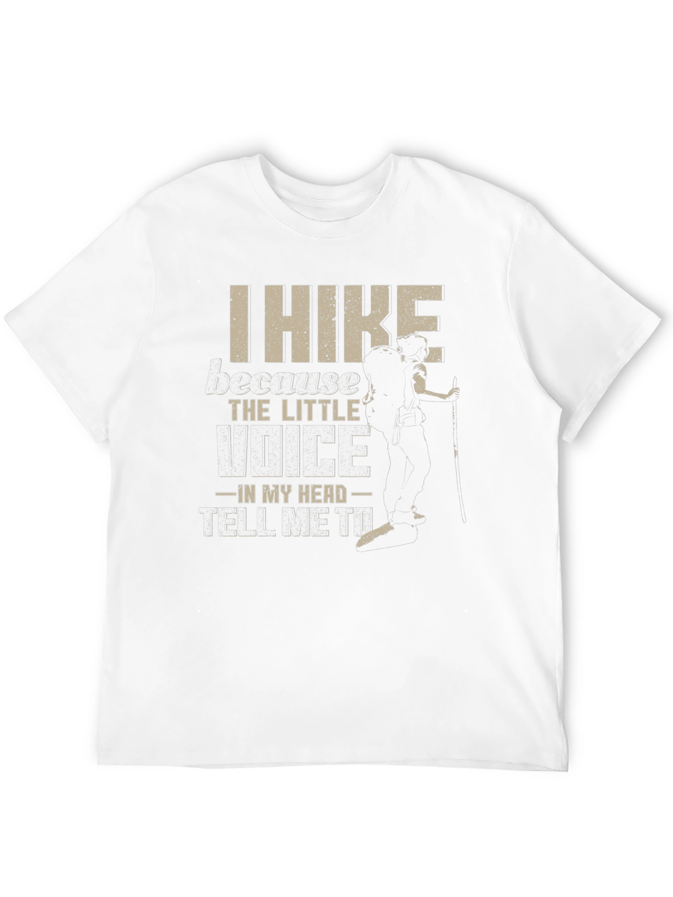 I Hike Because T-Shirt - Adventure Tee
