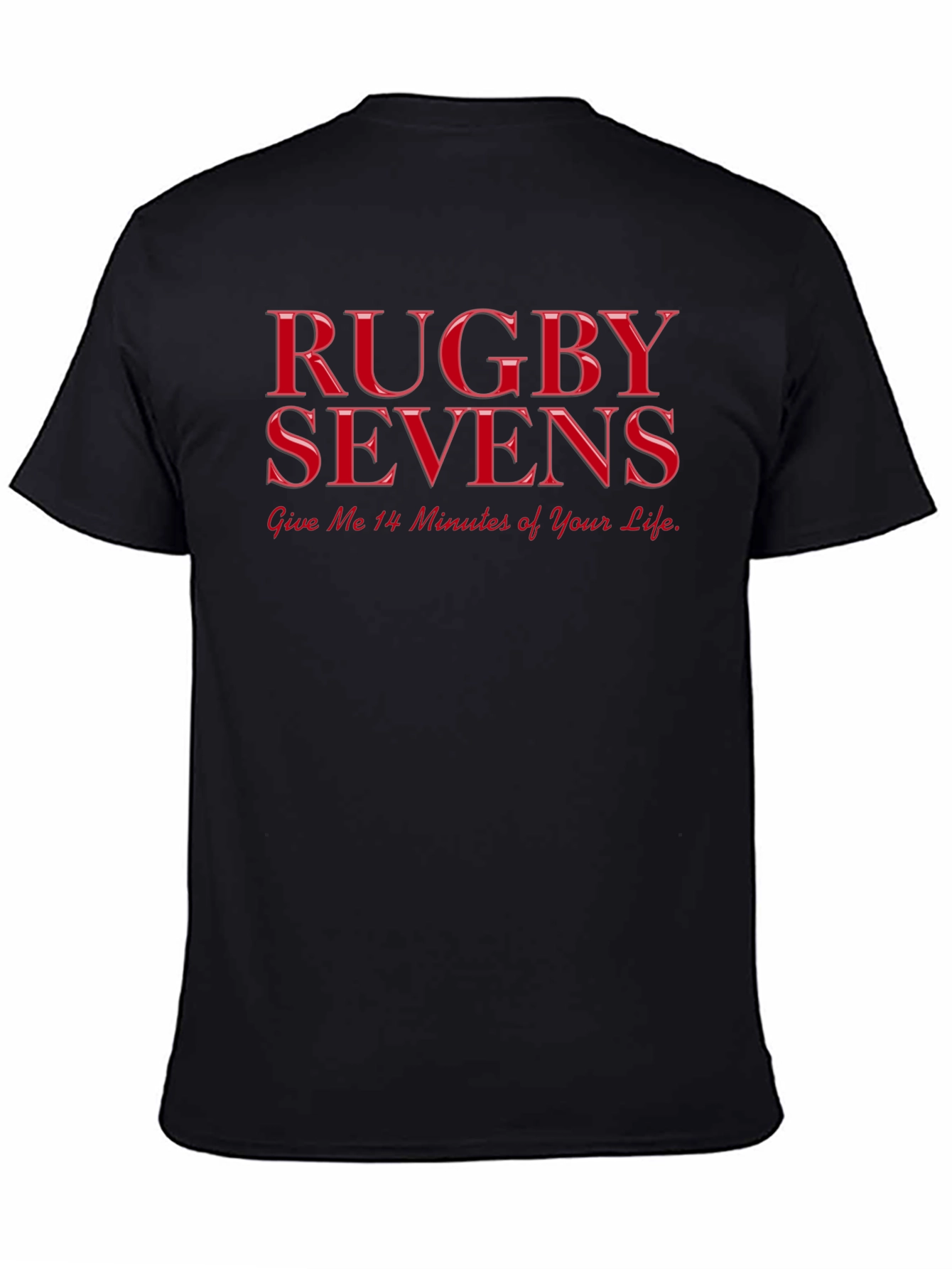 Rugby Sevens T-Shirt - 14 Minutes of Your Life