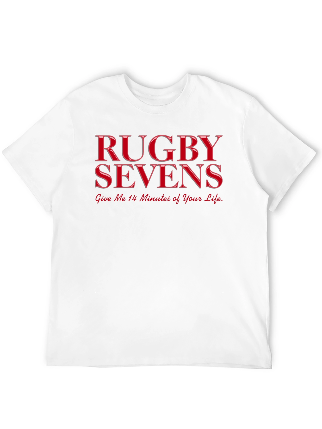 Rugby Sevens T-Shirt - 14 Minutes of Your Life