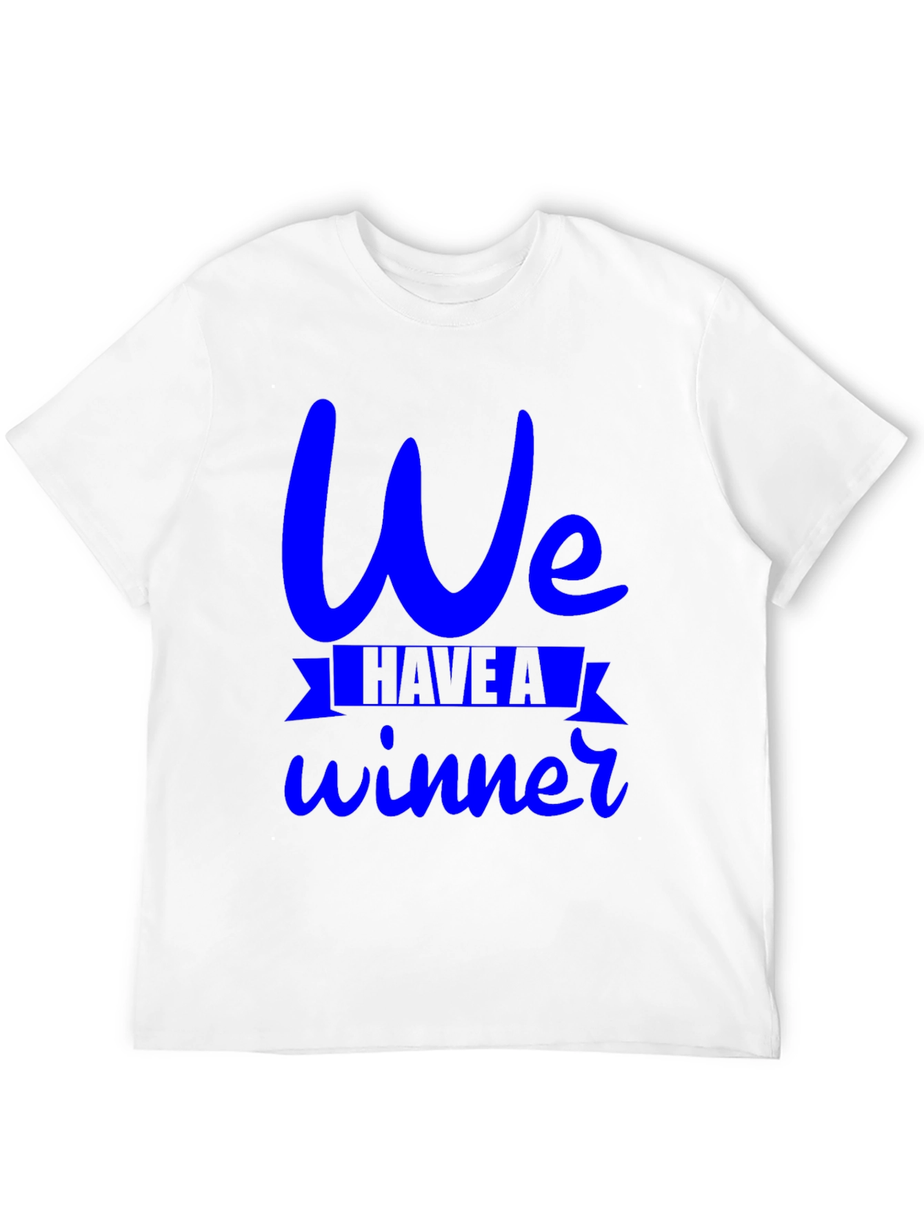 We Have A Winner Black T-Shirt