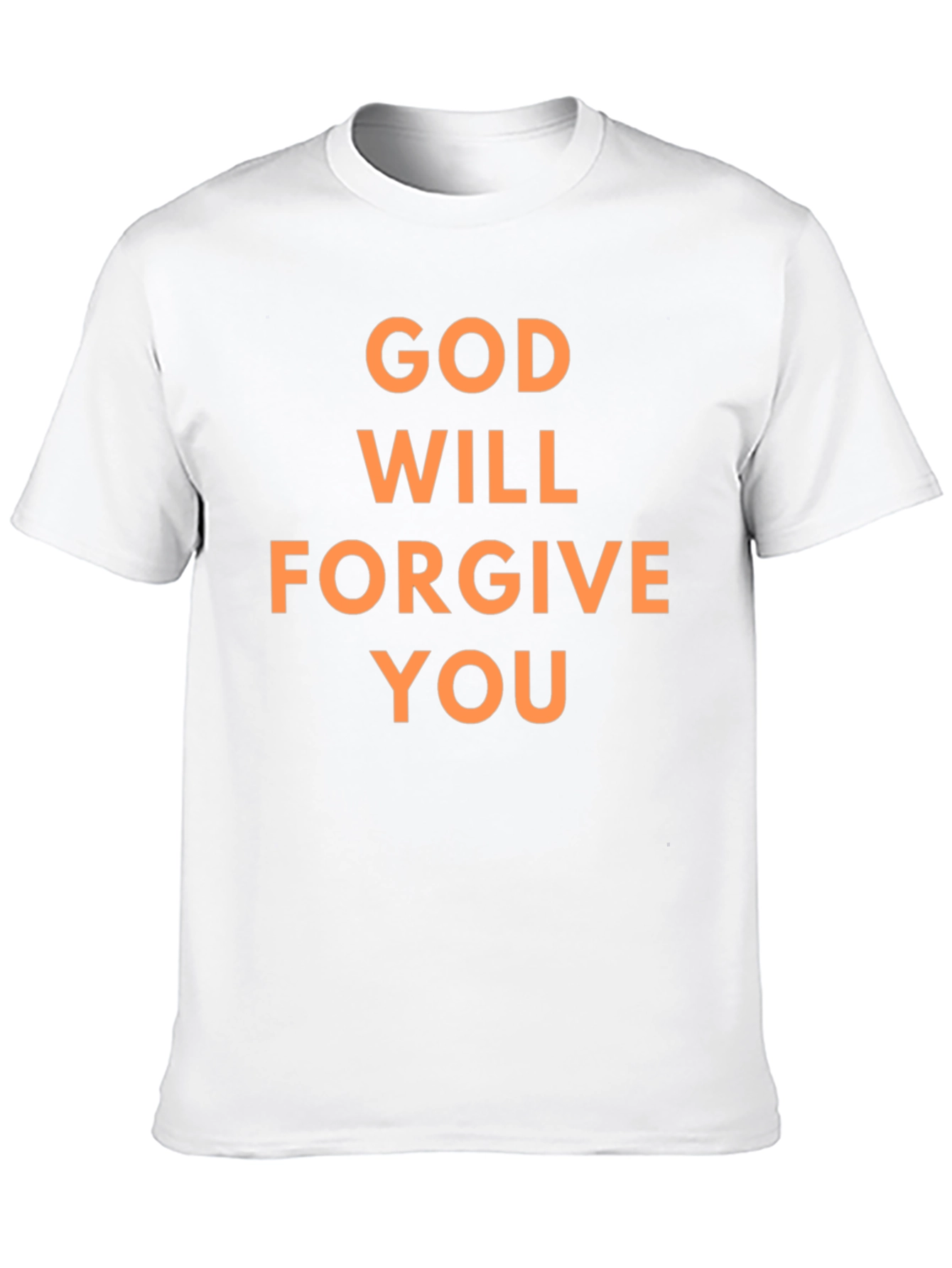 God Will Forgive You Graphic T-Shirt