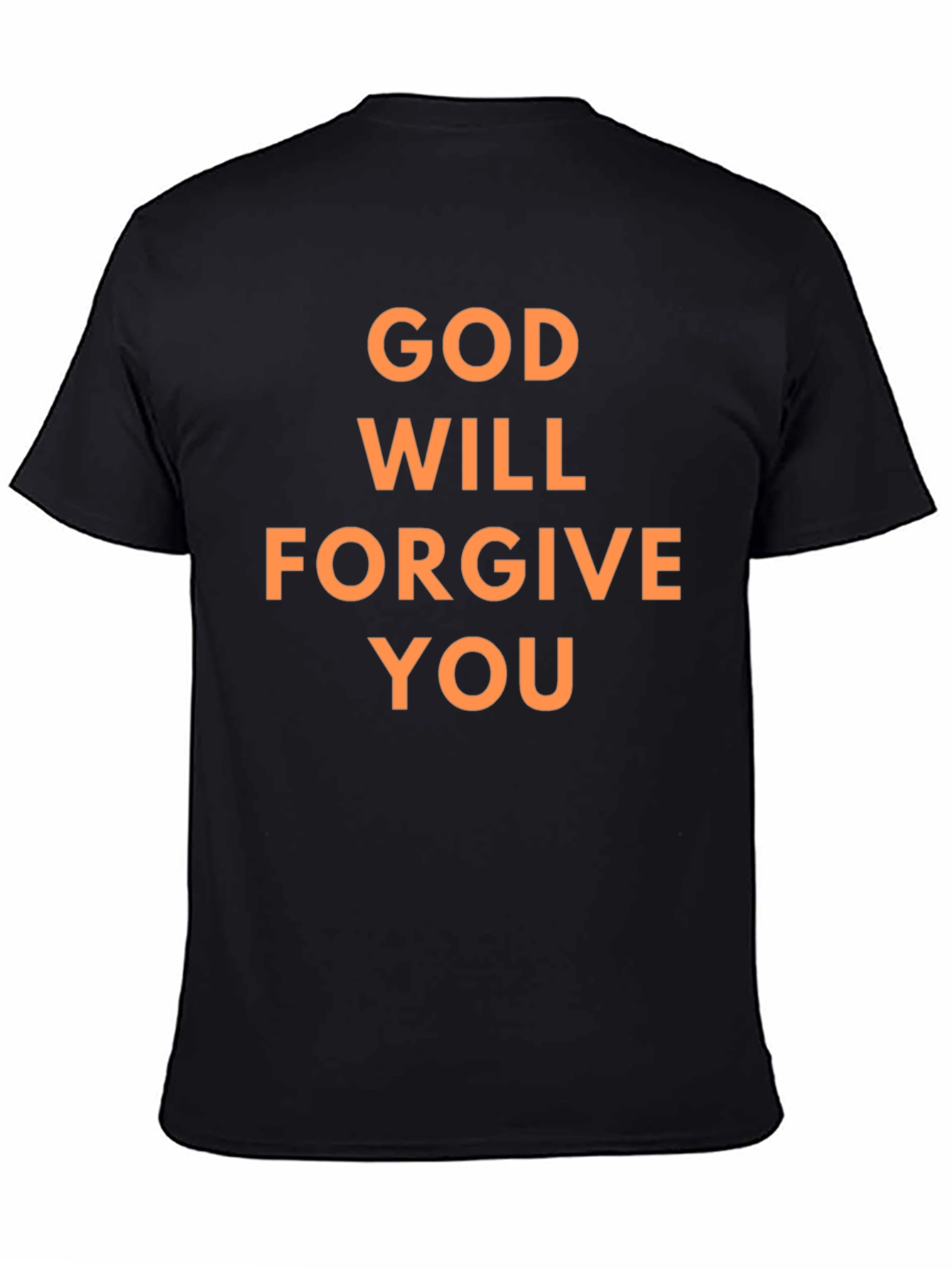 God Will Forgive You Graphic T-Shirt
