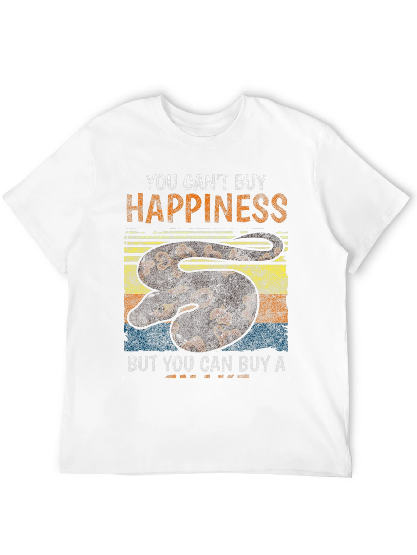 You Cant Buy Happiness Snake T-Shirt