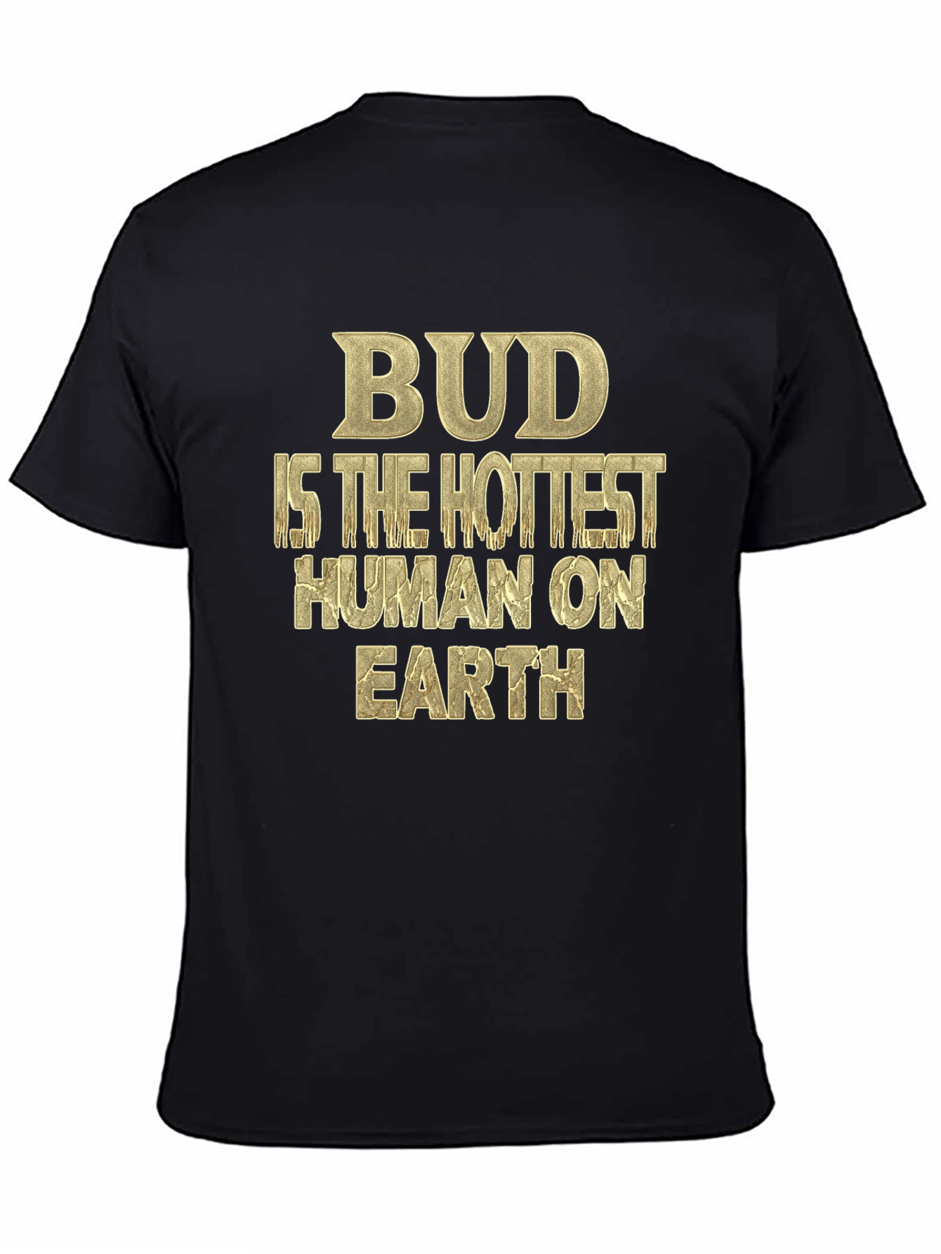 Bud Hottest Human T-Shirt - Unique Graphic Tee