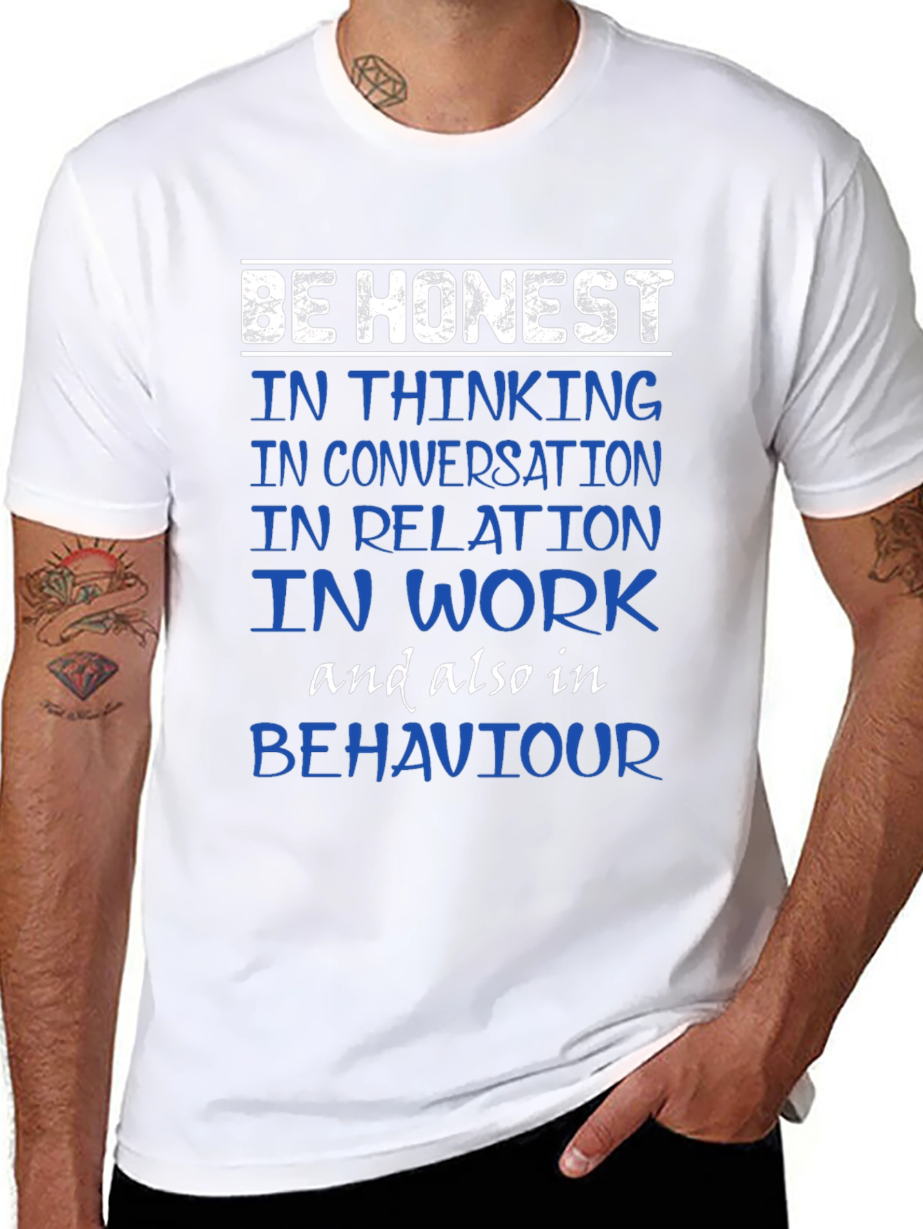 Be Honest T-Shirt - Inspirational Tee
