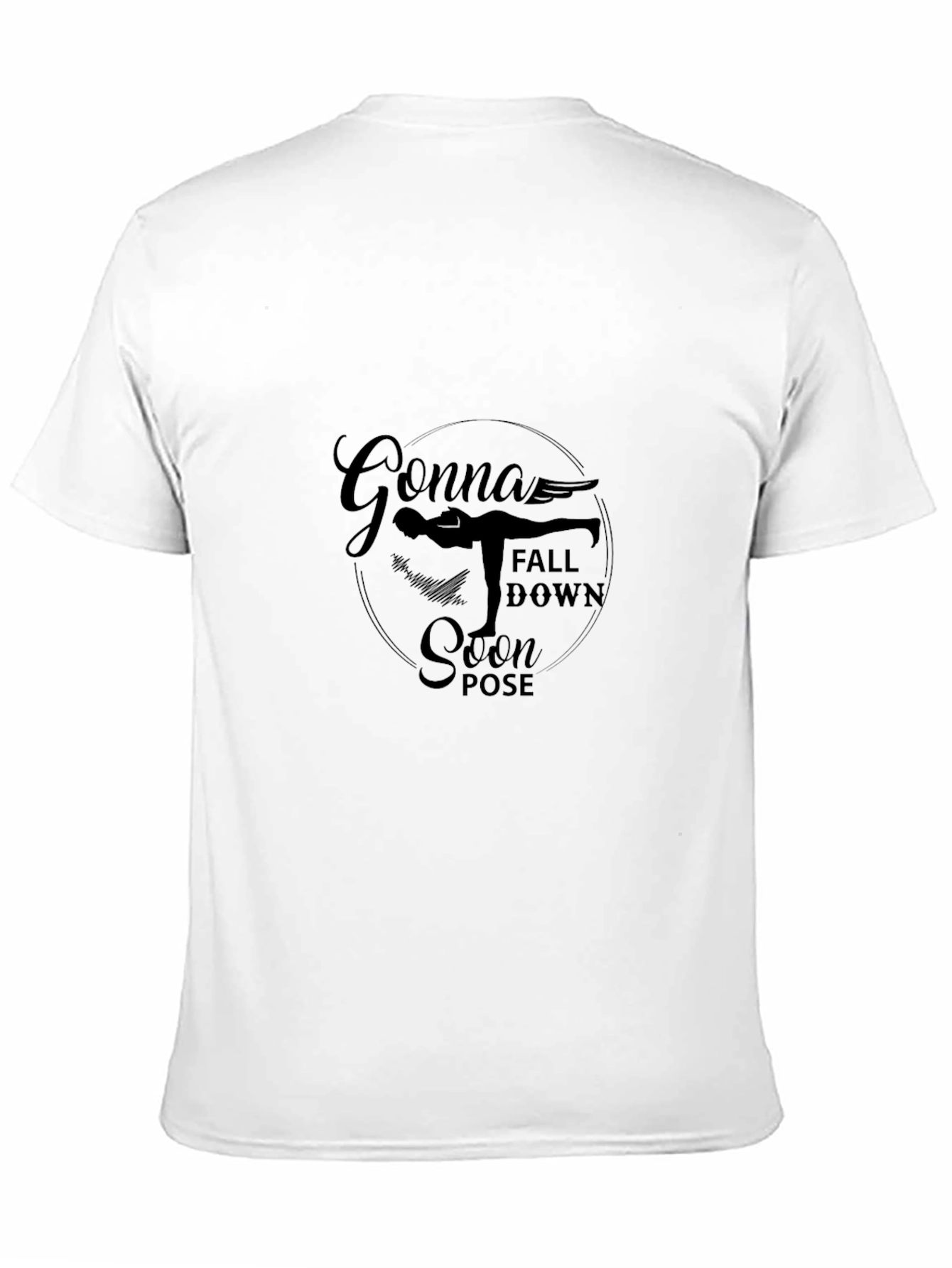 Gonna Fall Down Soon Pose Yoga T-Shirt