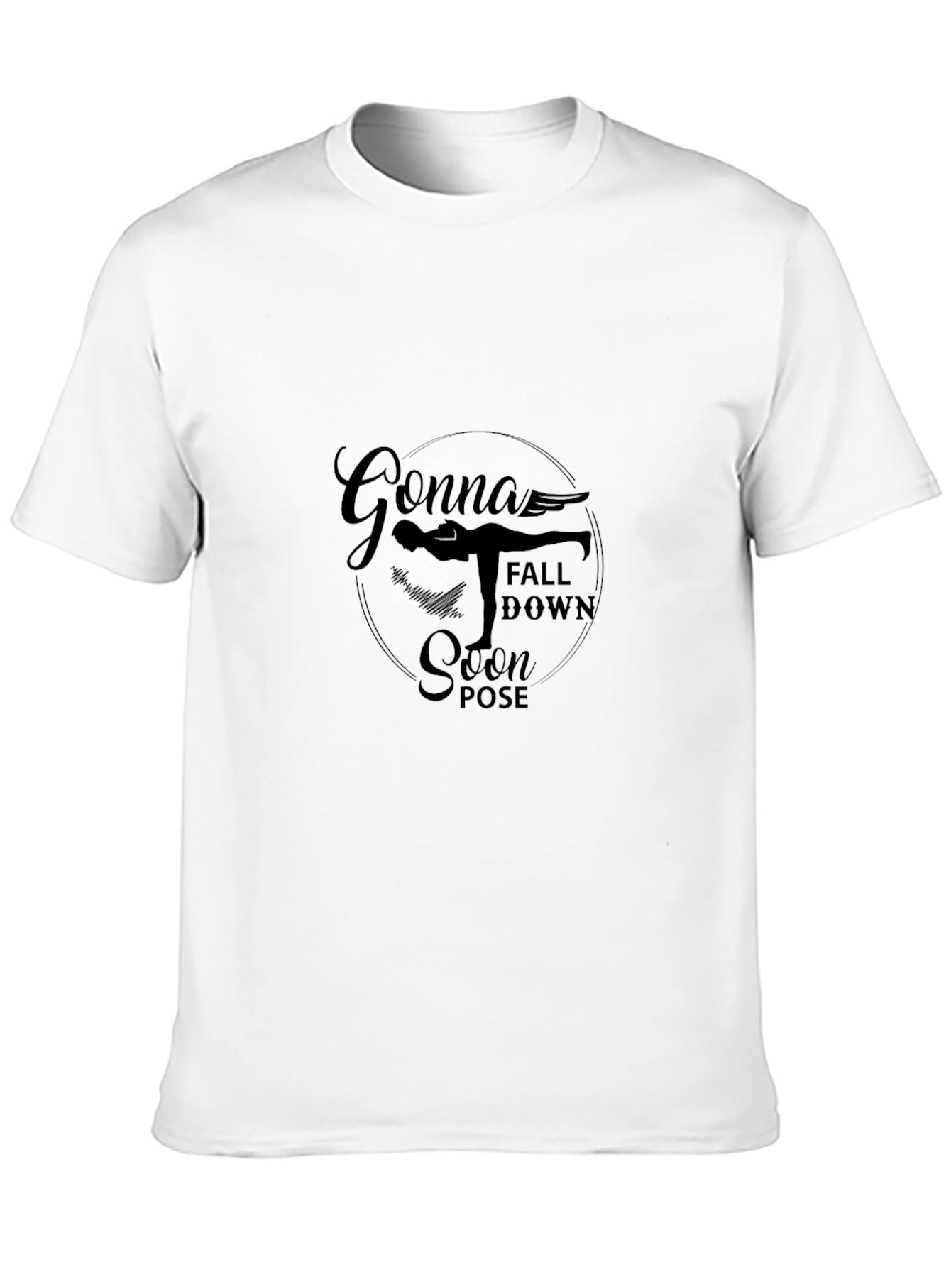 Gonna Fall Down Soon Pose Yoga T-Shirt