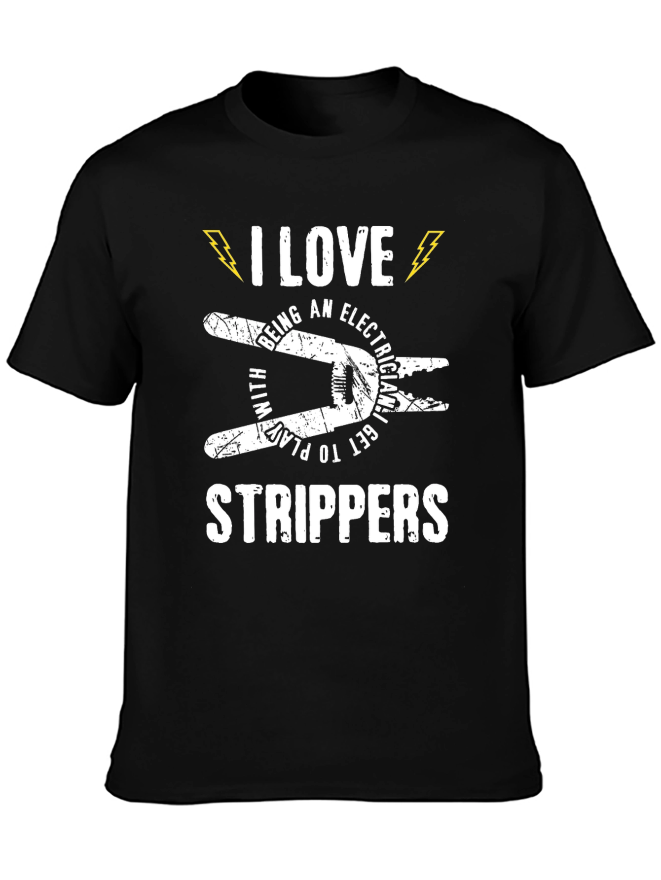 Electrician Stripper T-Shirt - I Love Being an Electrician
