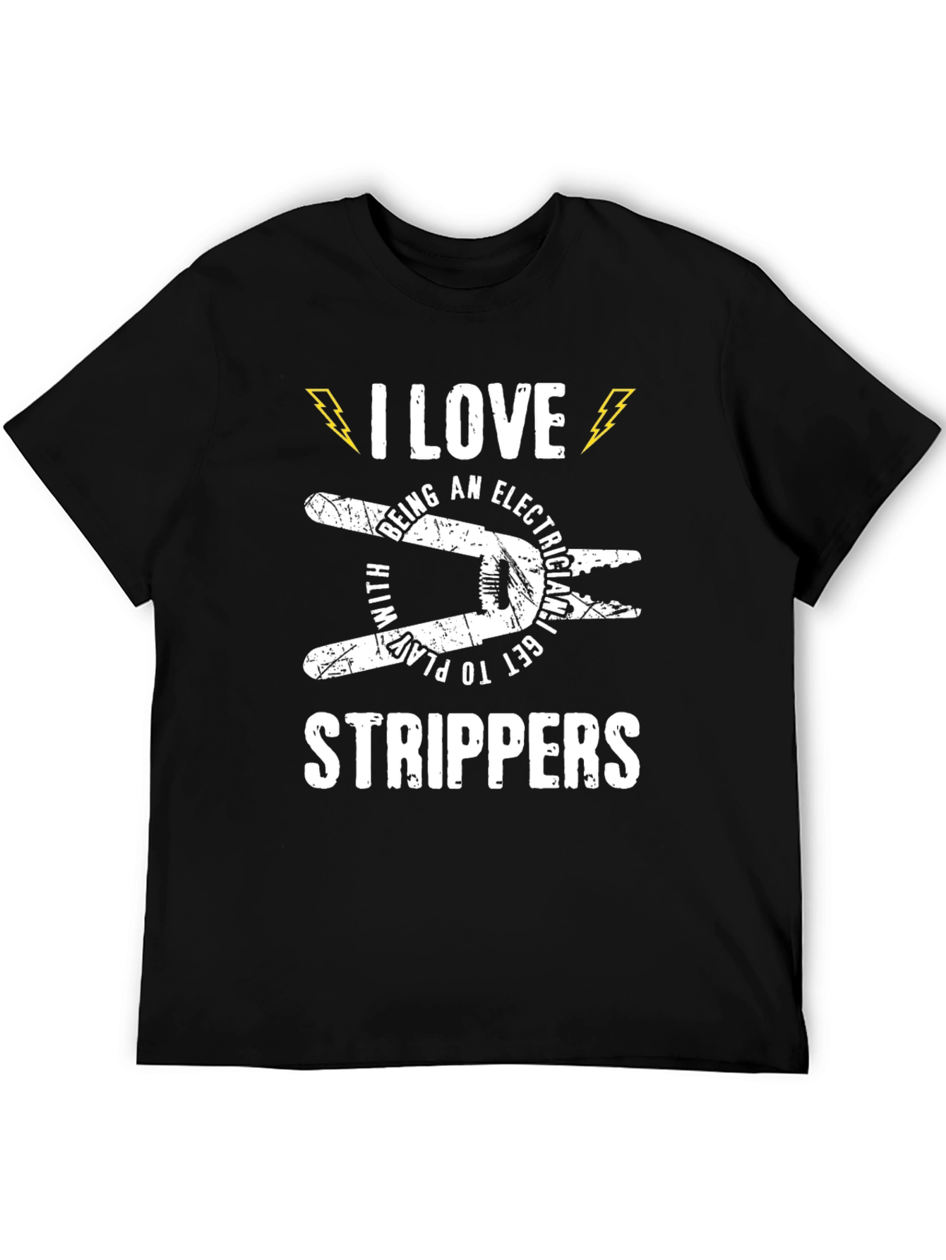 Electrician Stripper T-Shirt - I Love Being an Electrician