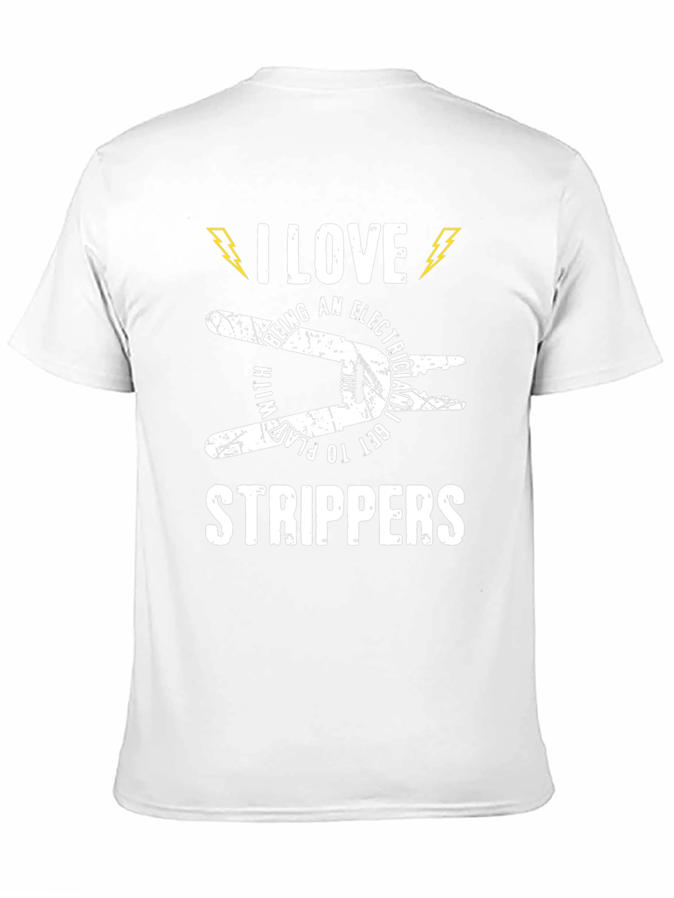 Electrician Stripper T-Shirt - I Love Being an Electrician