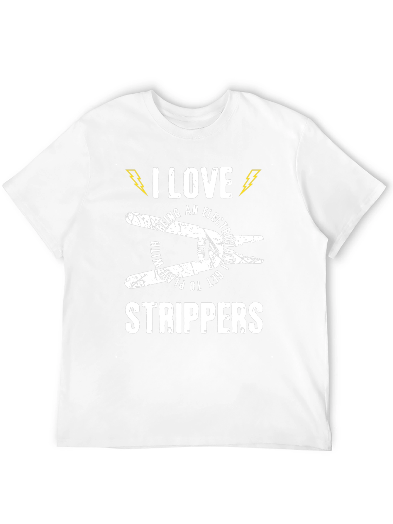 Electrician Stripper T-Shirt - I Love Being an Electrician