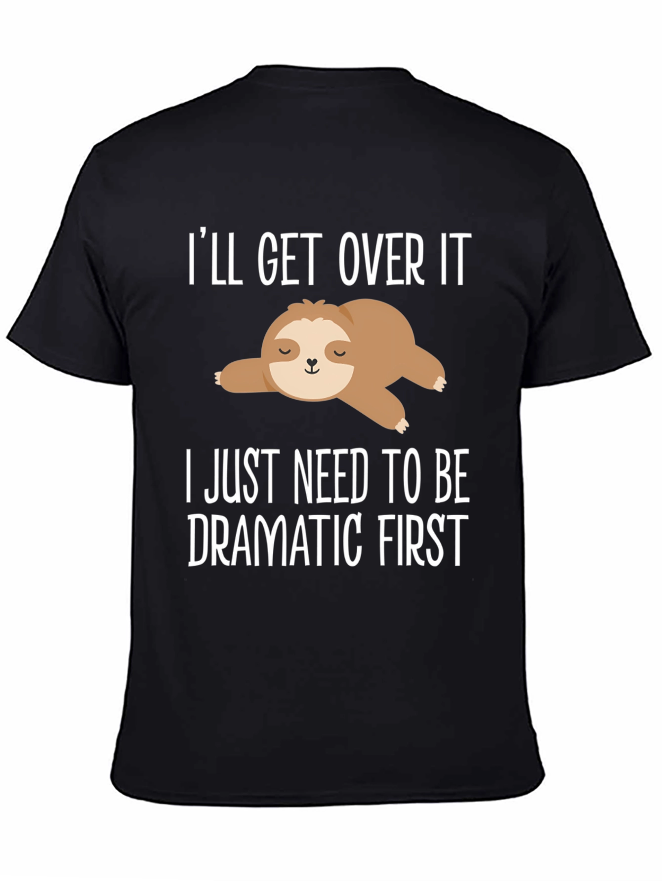Dramatic Sloth Graphic T-Shirt