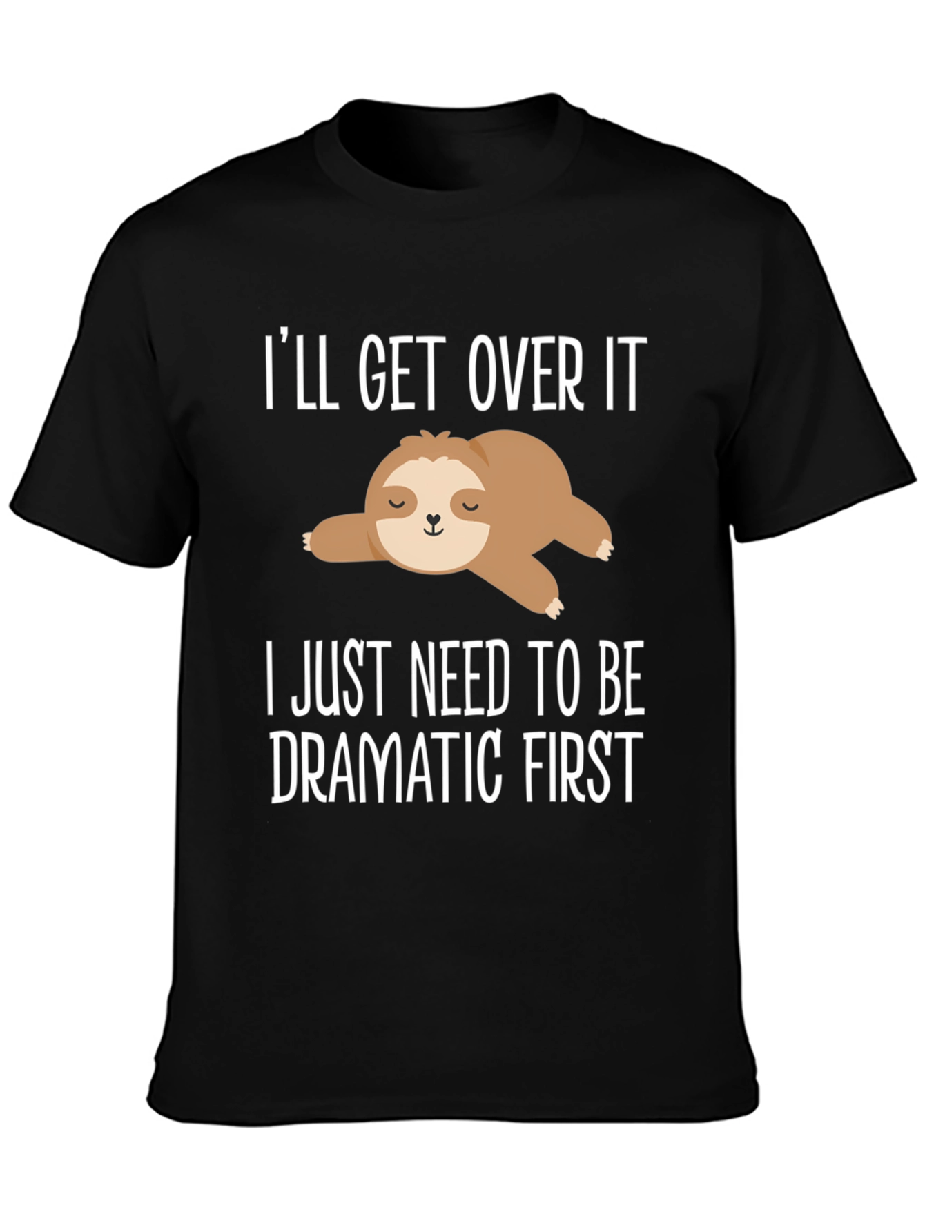 Dramatic Sloth Graphic T-Shirt